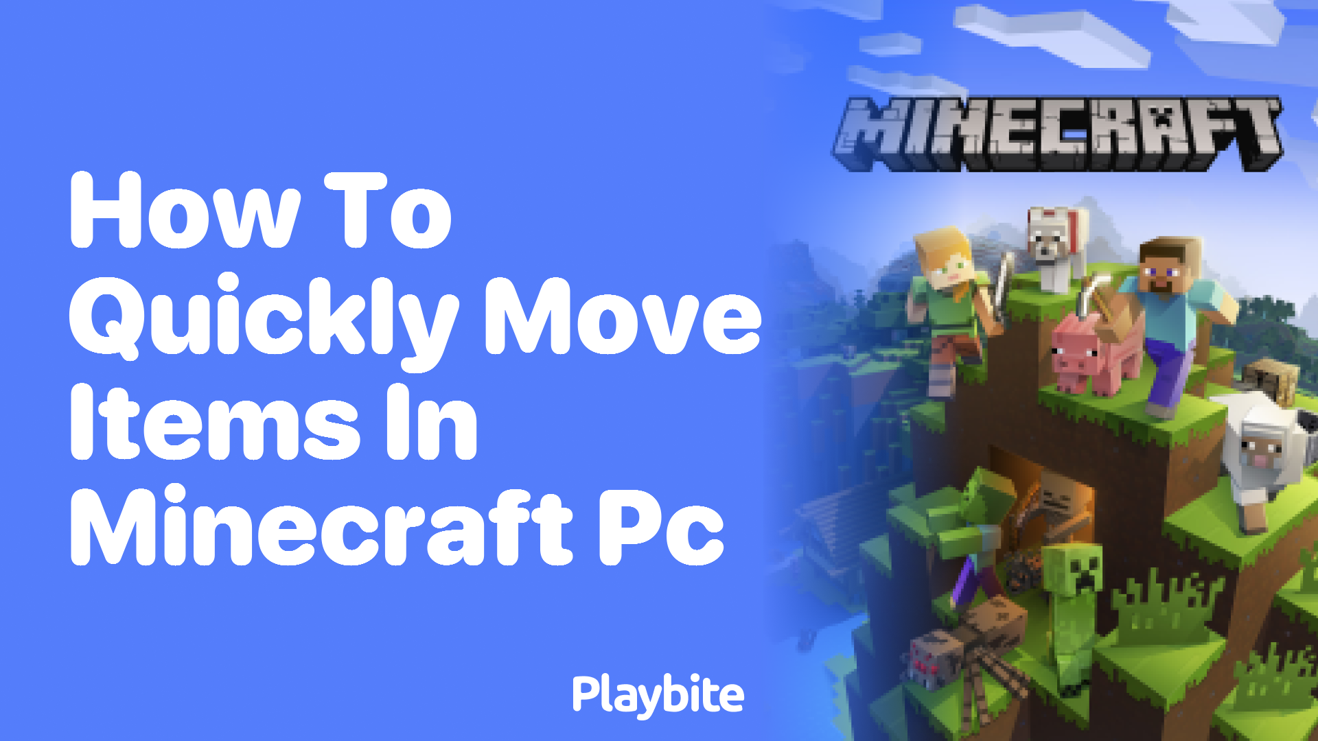 How to Quickly Move Items in Minecraft PC?