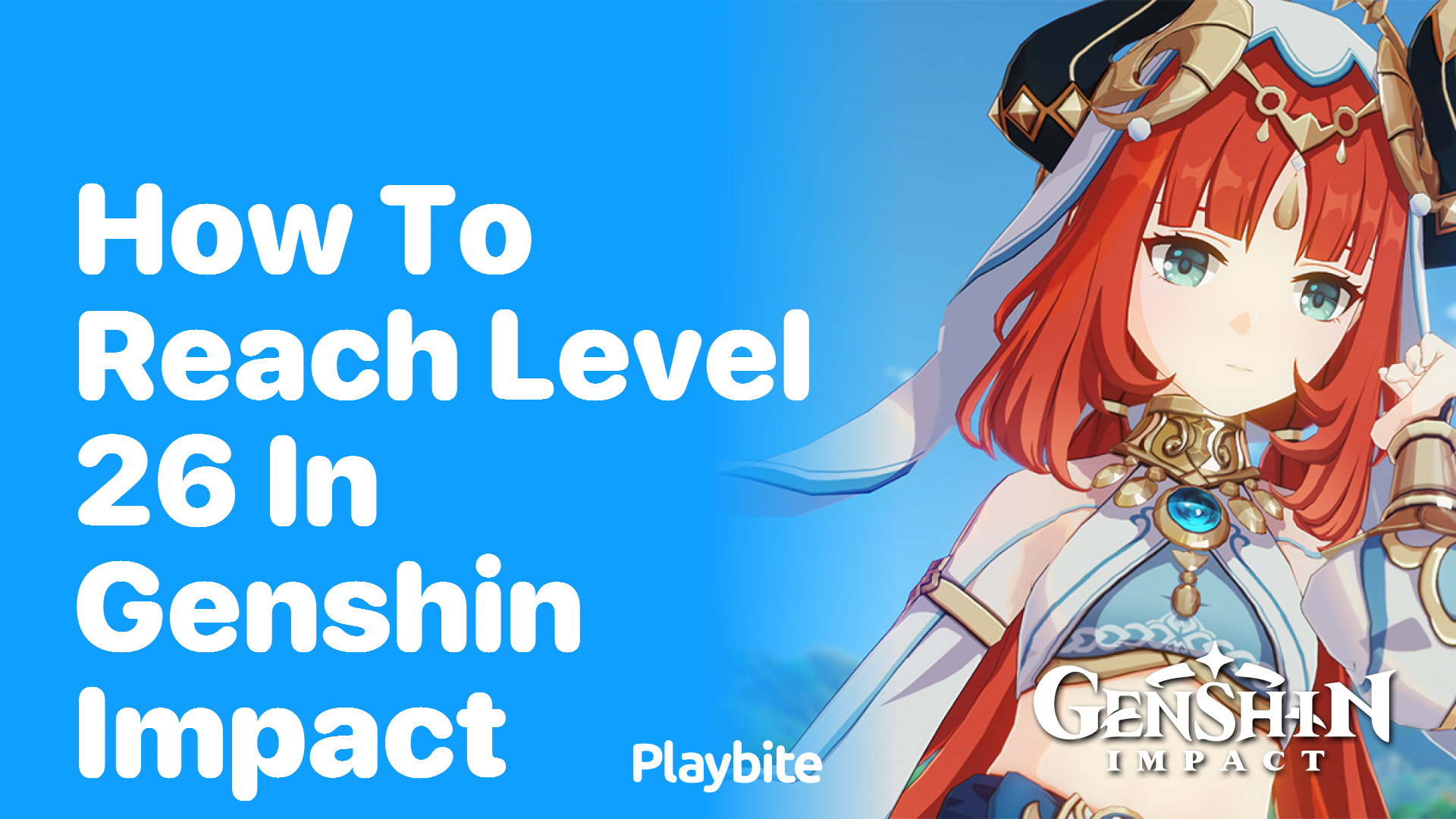 How to Reach Level 26 in Genshin Impact: A Quick Guide
