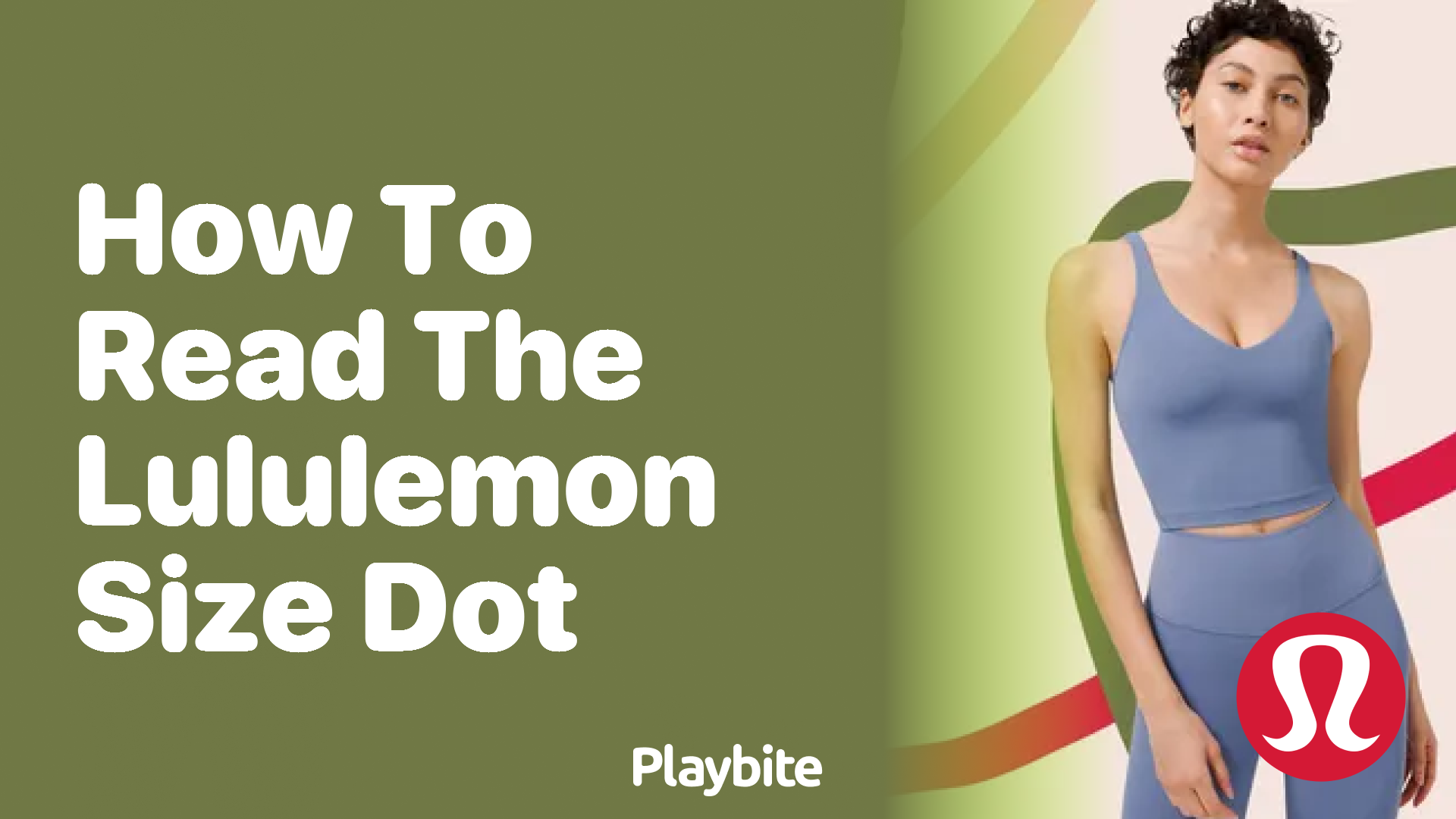 How to Read the Lululemon Size Dot