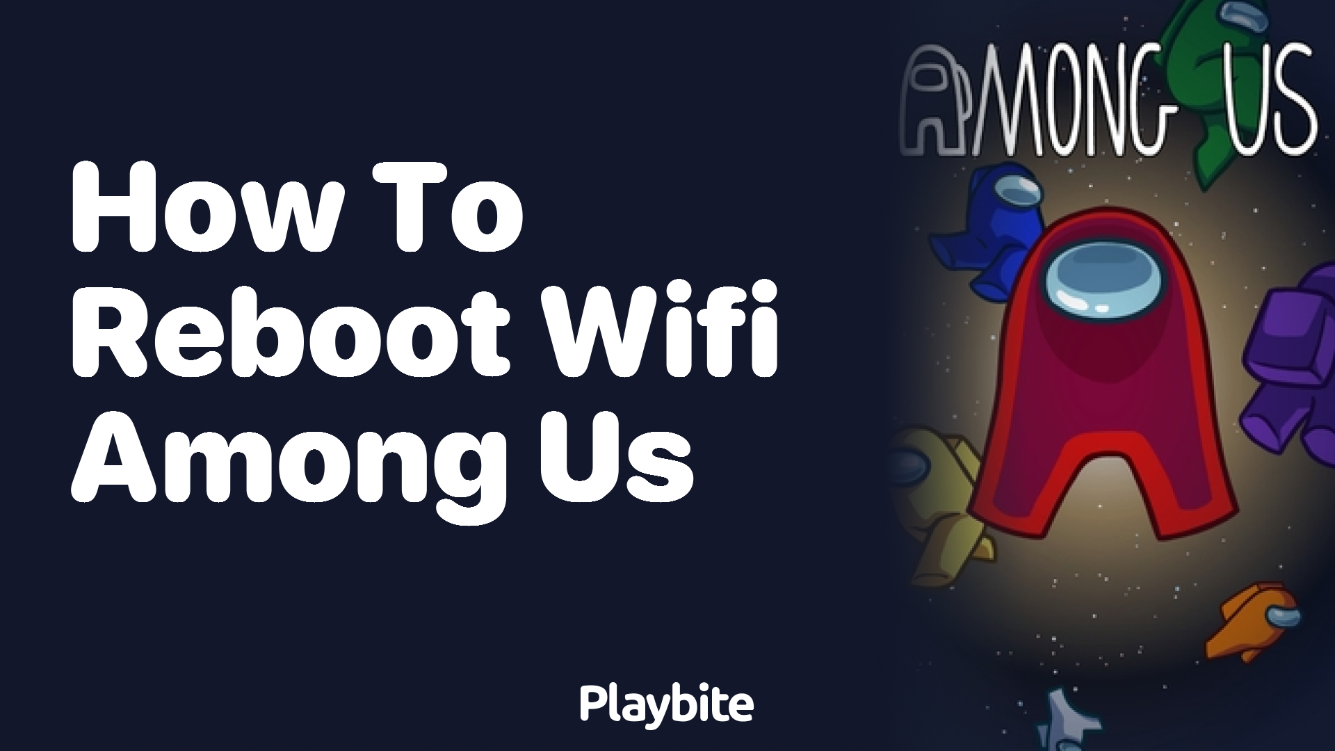 How to Reboot Wifi in Among Us: Quick Fixes!