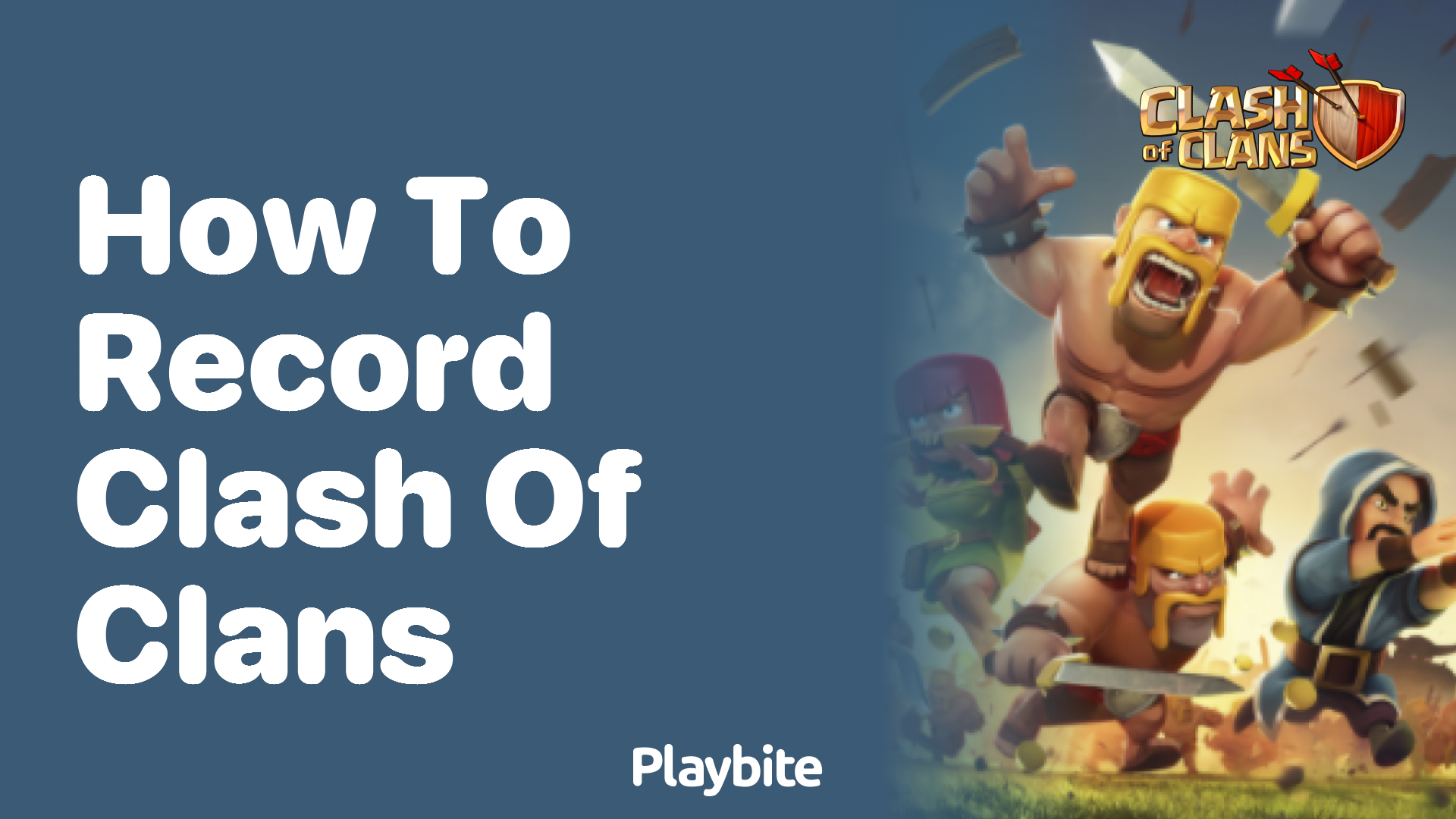 How to Record Your Clash of Clans Gameplay