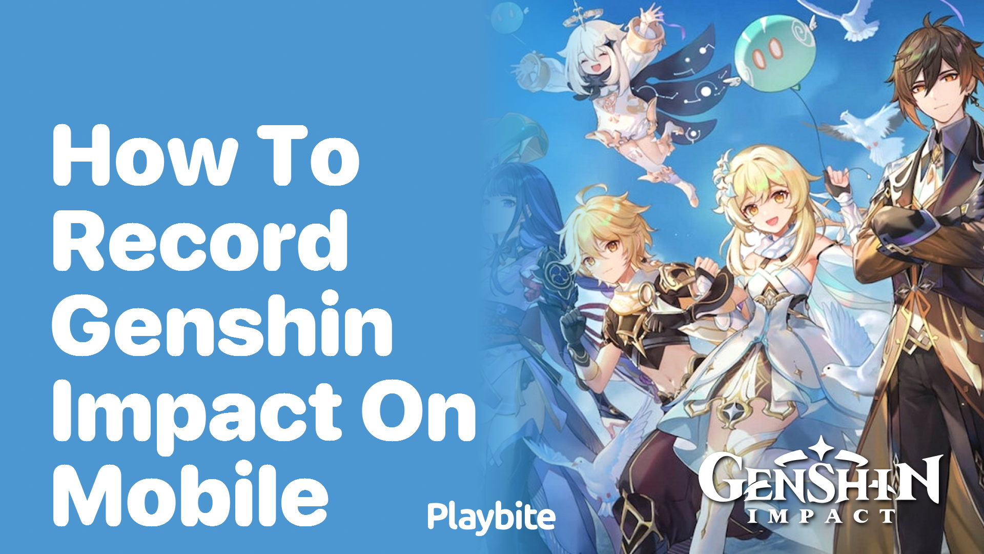 How to Record Genshin Impact Gameplay on Mobile