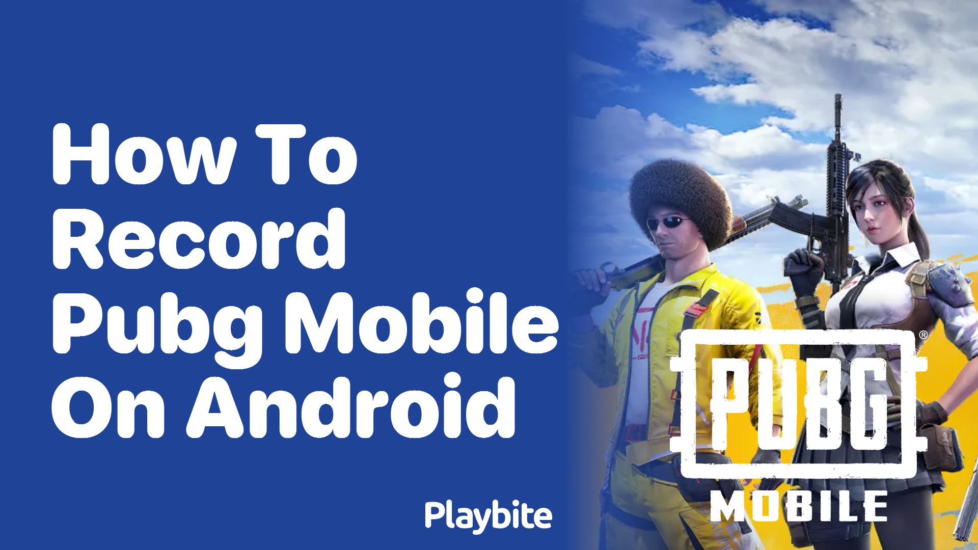 How to Record PUBG Mobile on Android