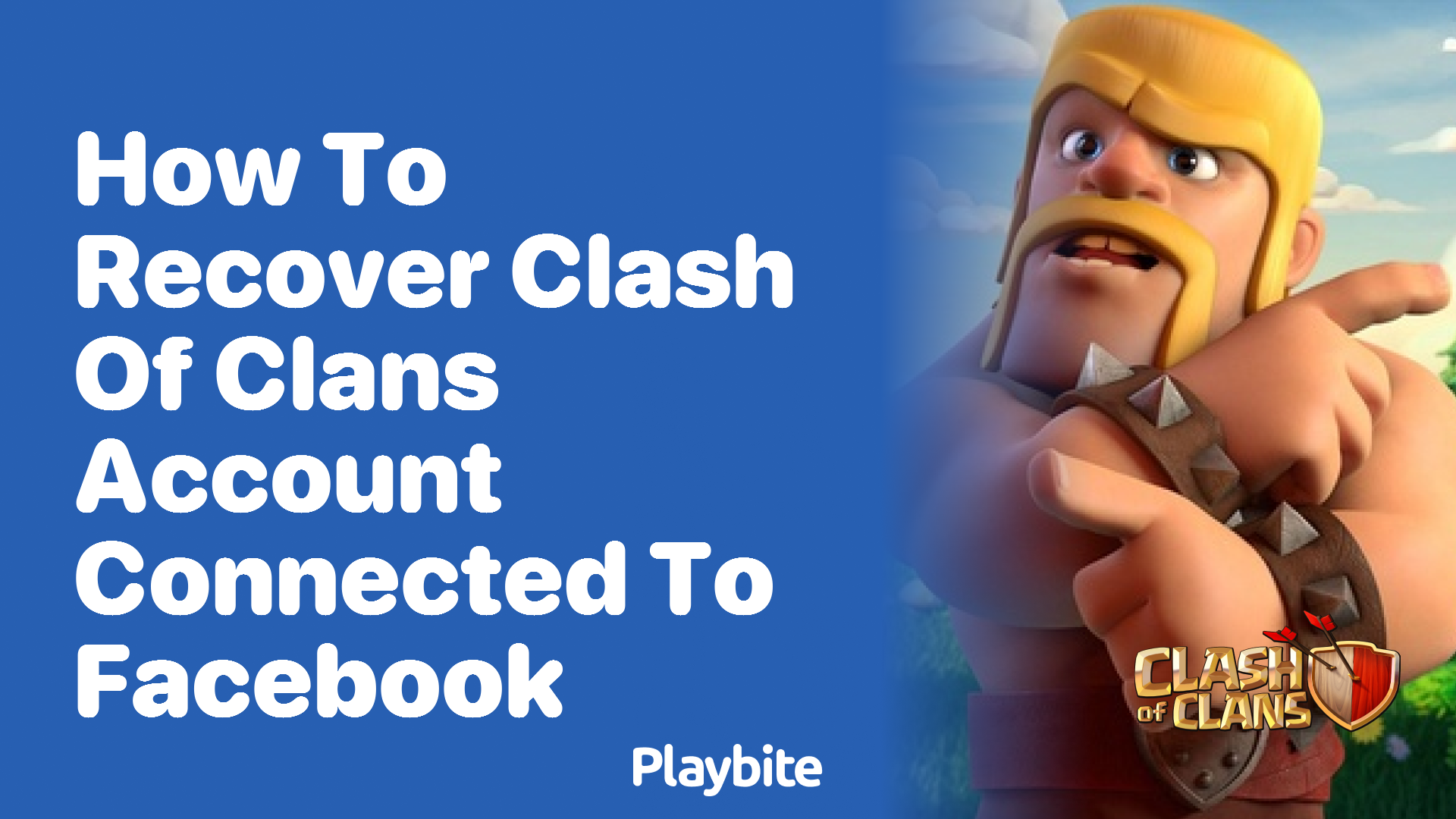 How to Recover Your Clash of Clans Account Connected to Facebook
