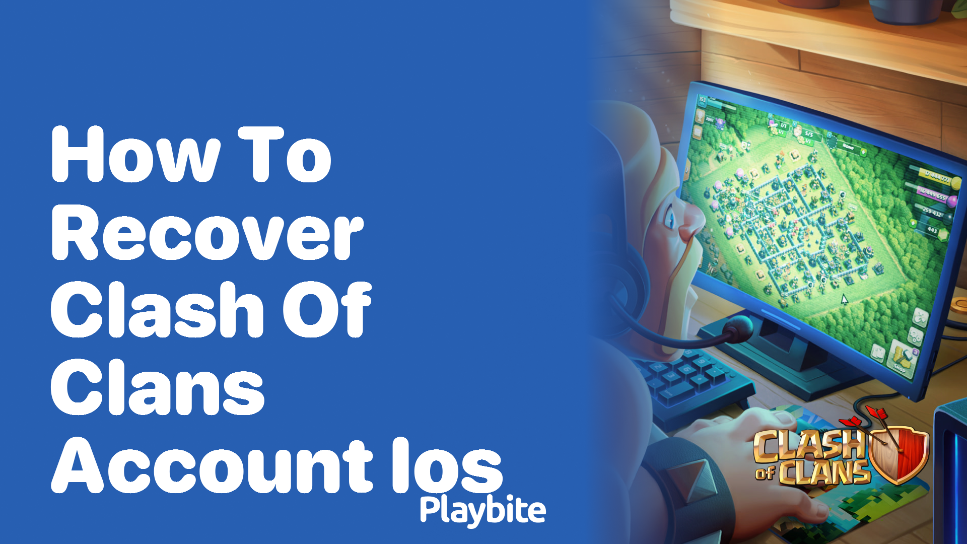 How to Recover Your Clash of Clans Account on iOS