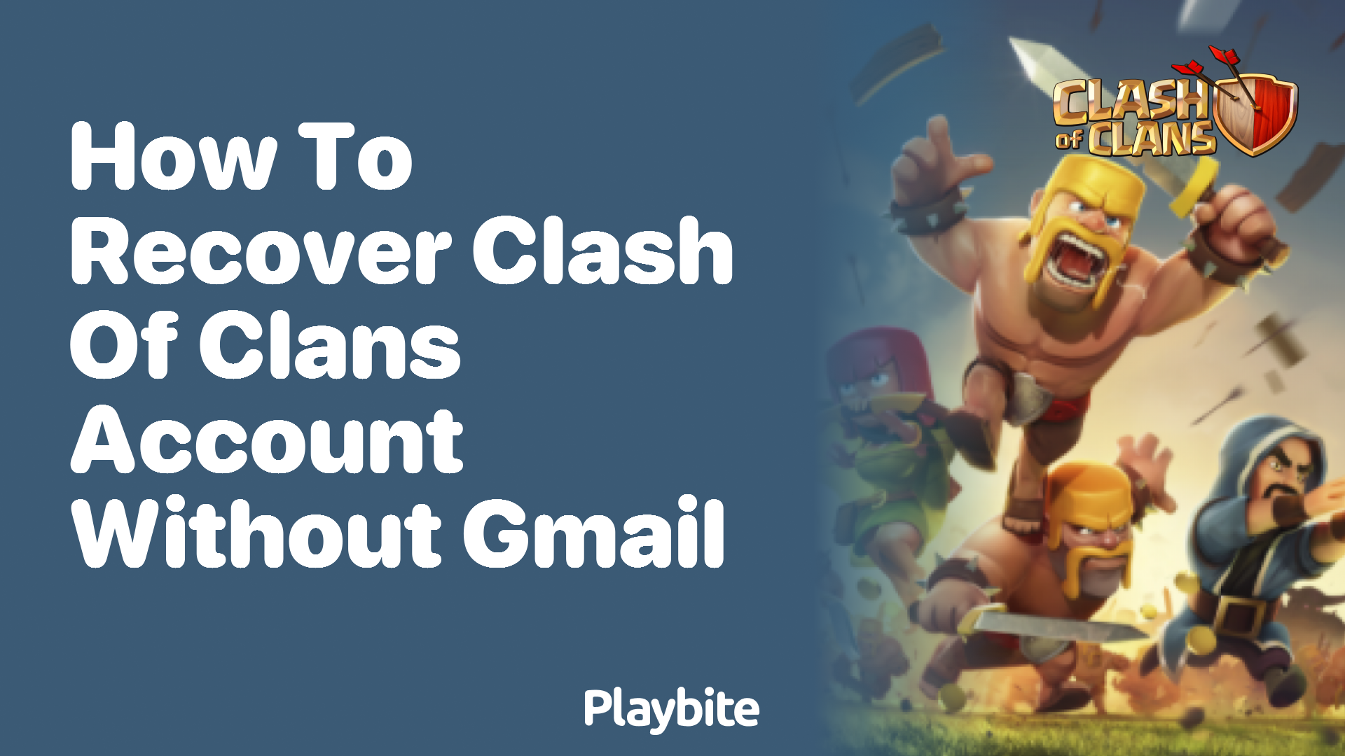 How to Recover Your Clash of Clans Account Without Gmail