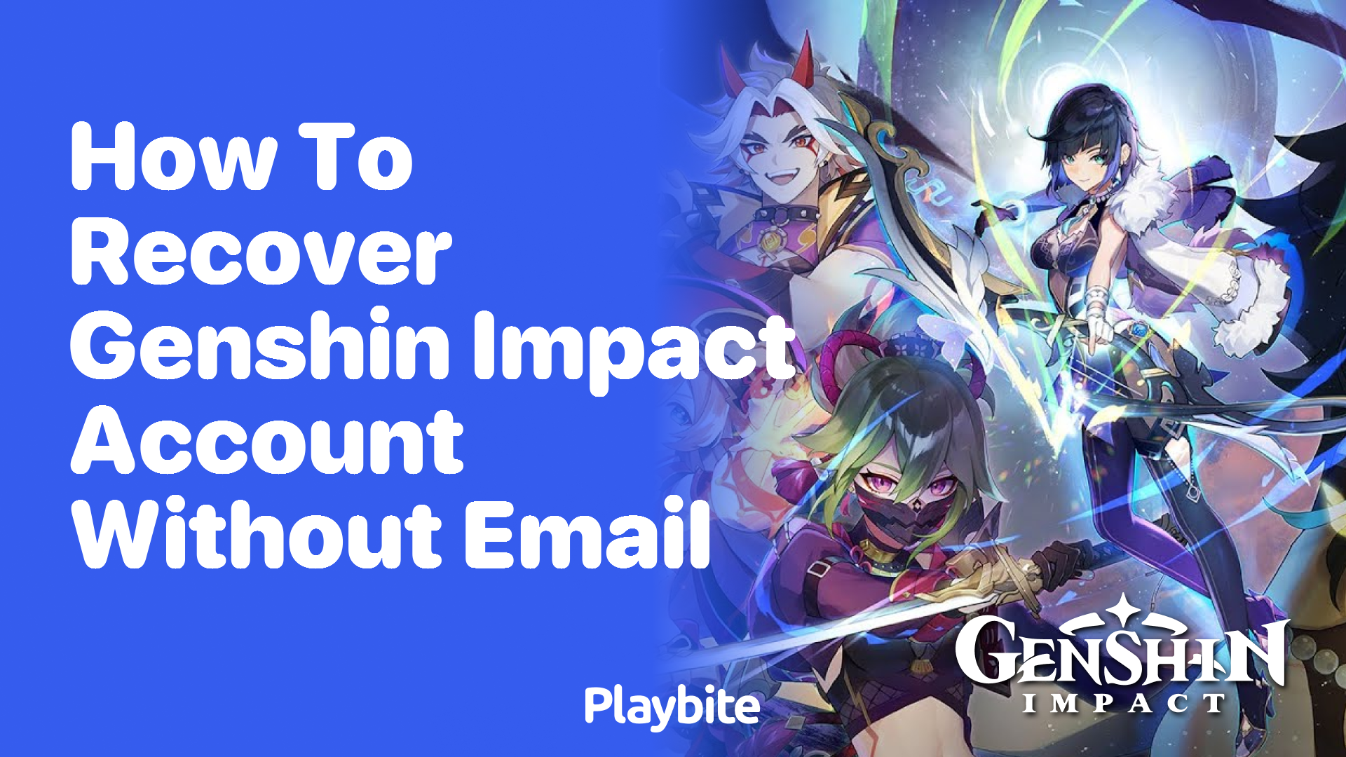 How to Recover Your Genshin Impact Account Without Email