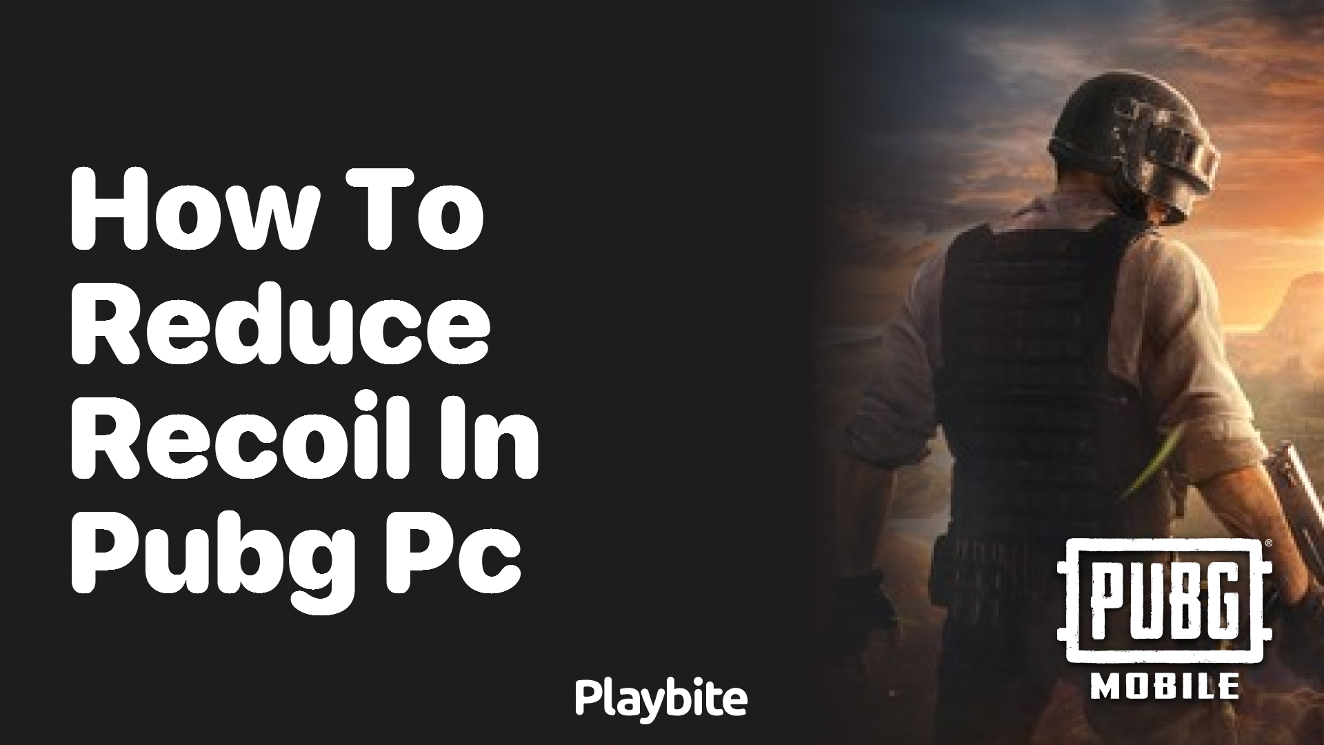How to Reduce Recoil in PUBG PC: Get Your Aim Right!