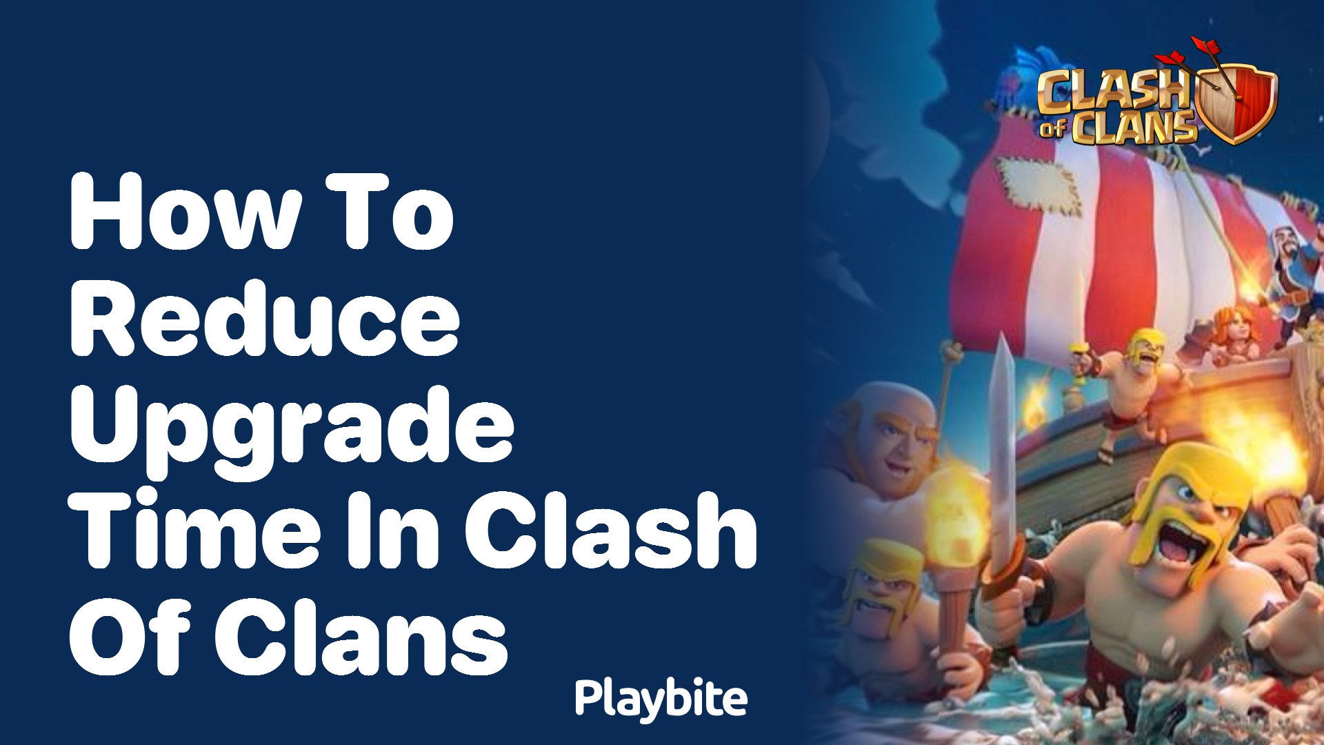How to Reduce Upgrade Time in Clash of Clans
