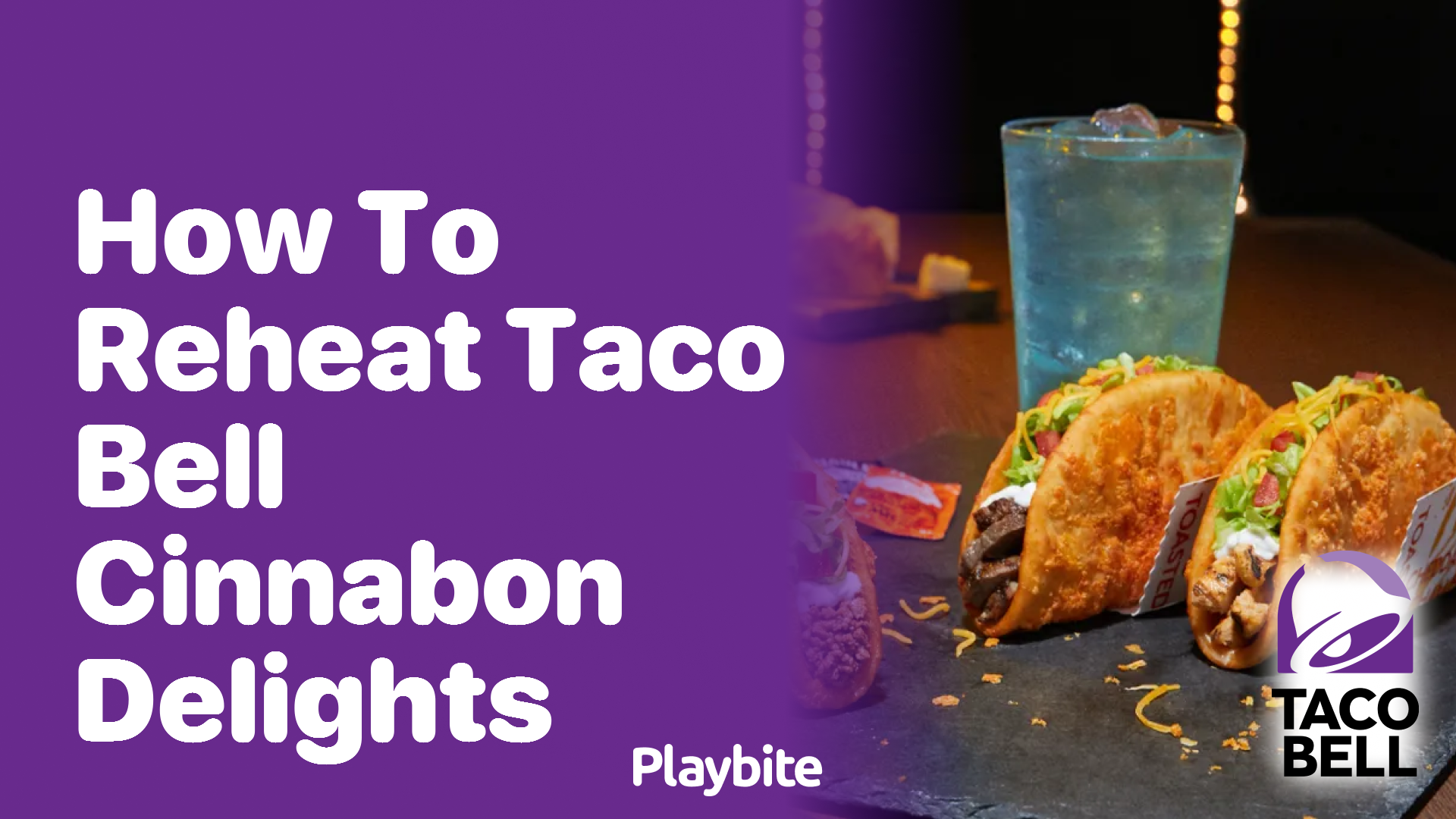 How to Reheat Taco Bell Cinnabon Delights for a Tasty Treat