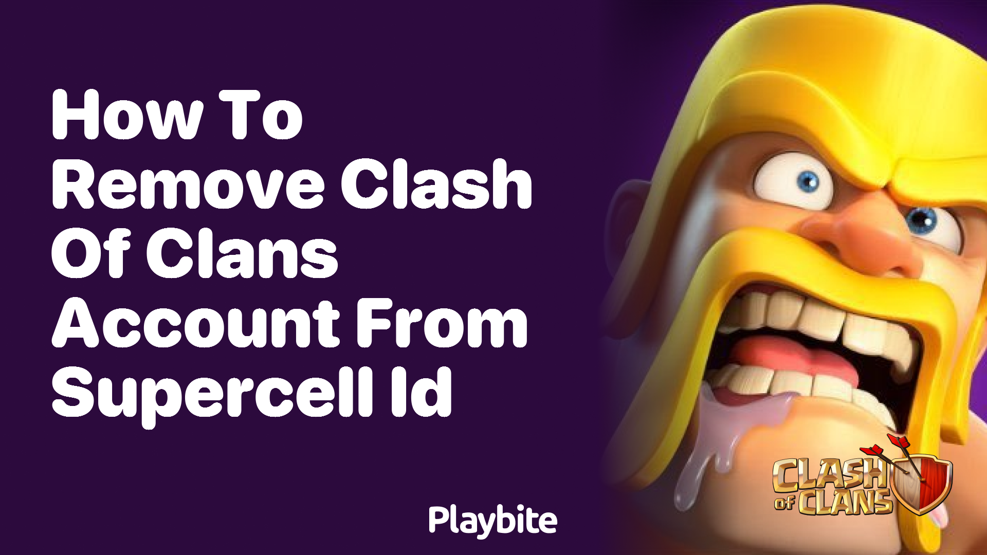 How to Remove Your Clash of Clans Account From Supercell ID