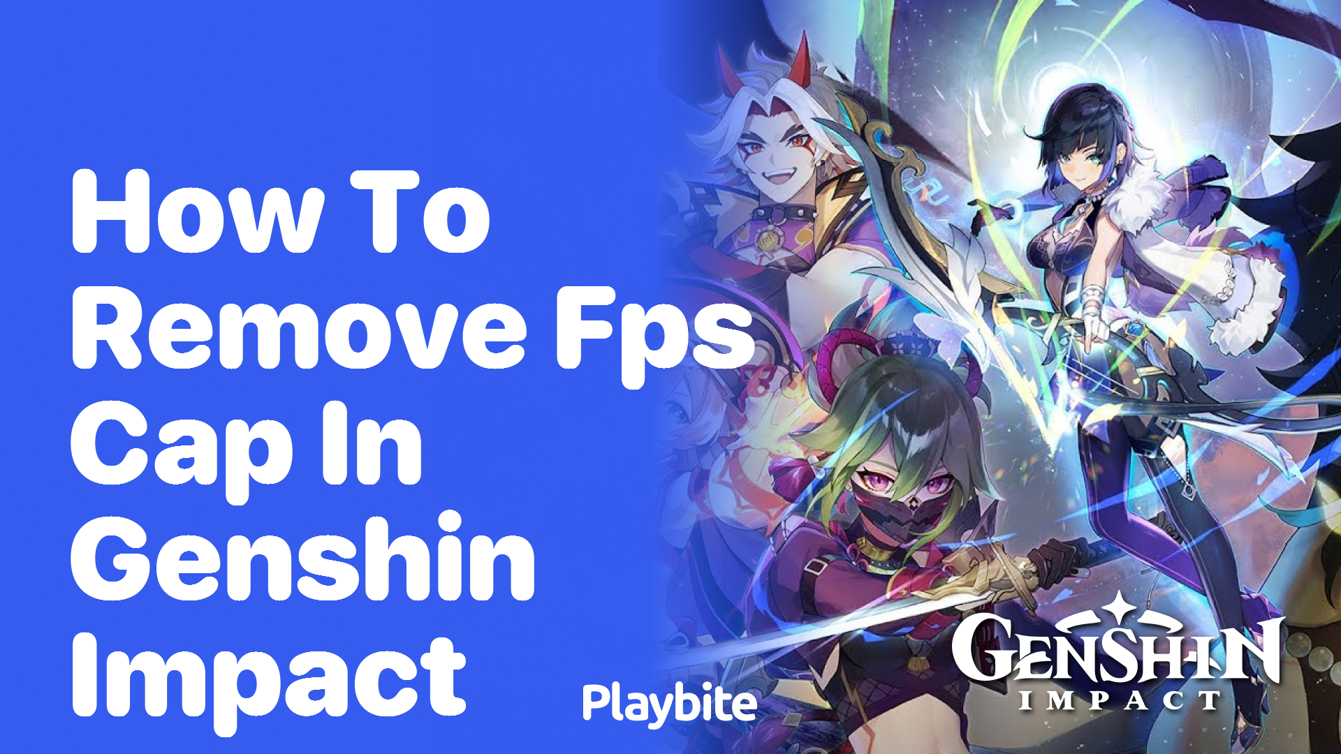 How to Remove the FPS Cap in Genshin Impact