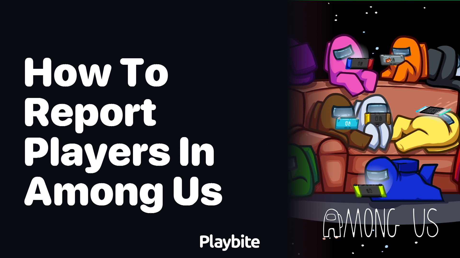 How to Report Players in Among Us