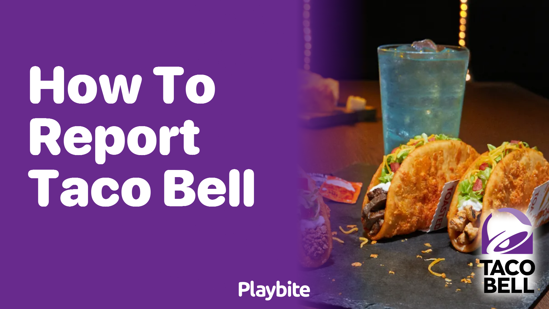 How to Report a Taco Bell Experience: Feedback Made Easy