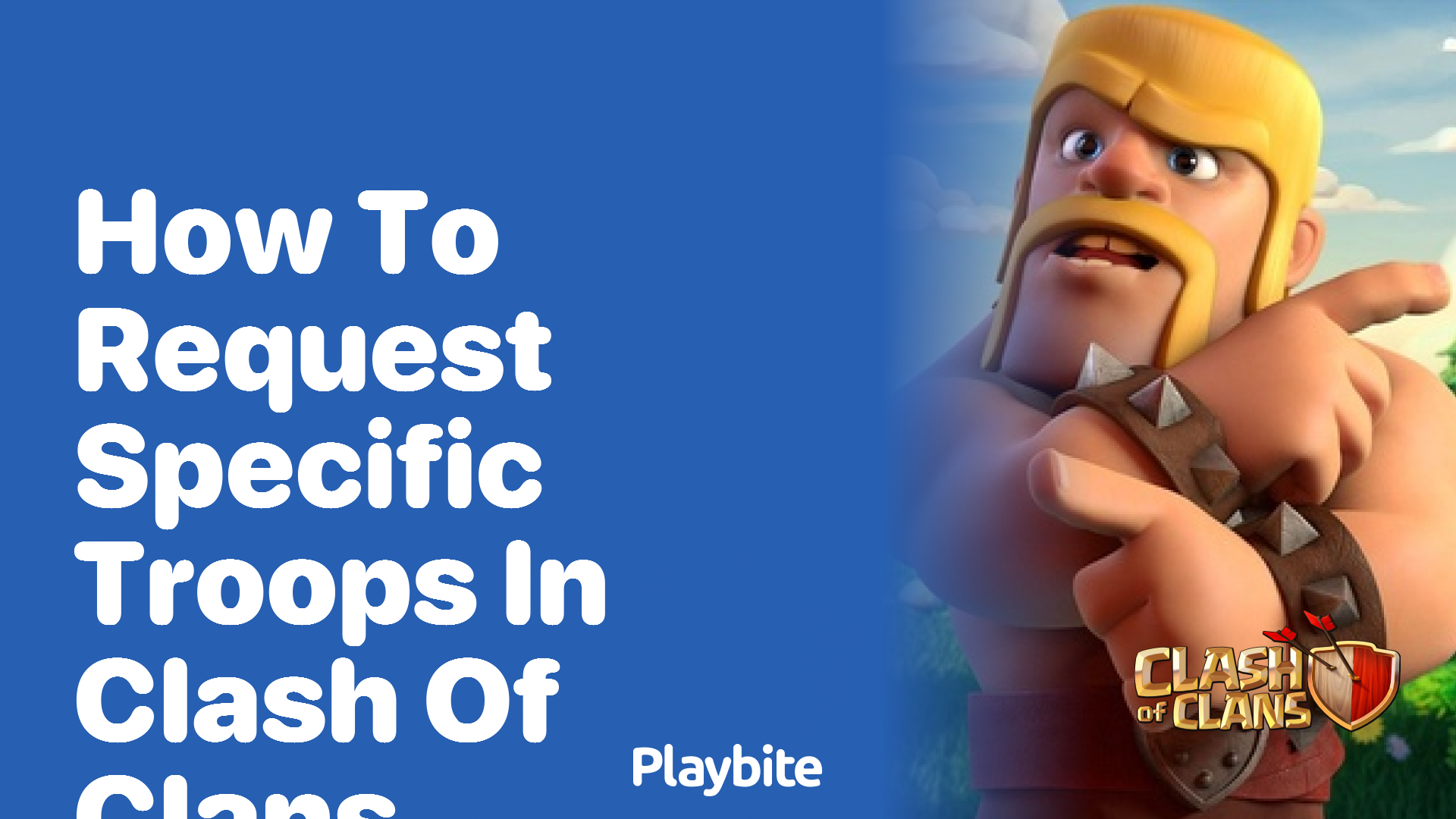 How to Request Specific Troops in Clash of Clans