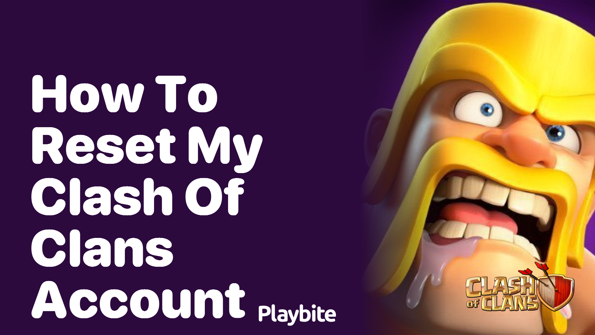 How to Reset Your Clash of Clans Account
