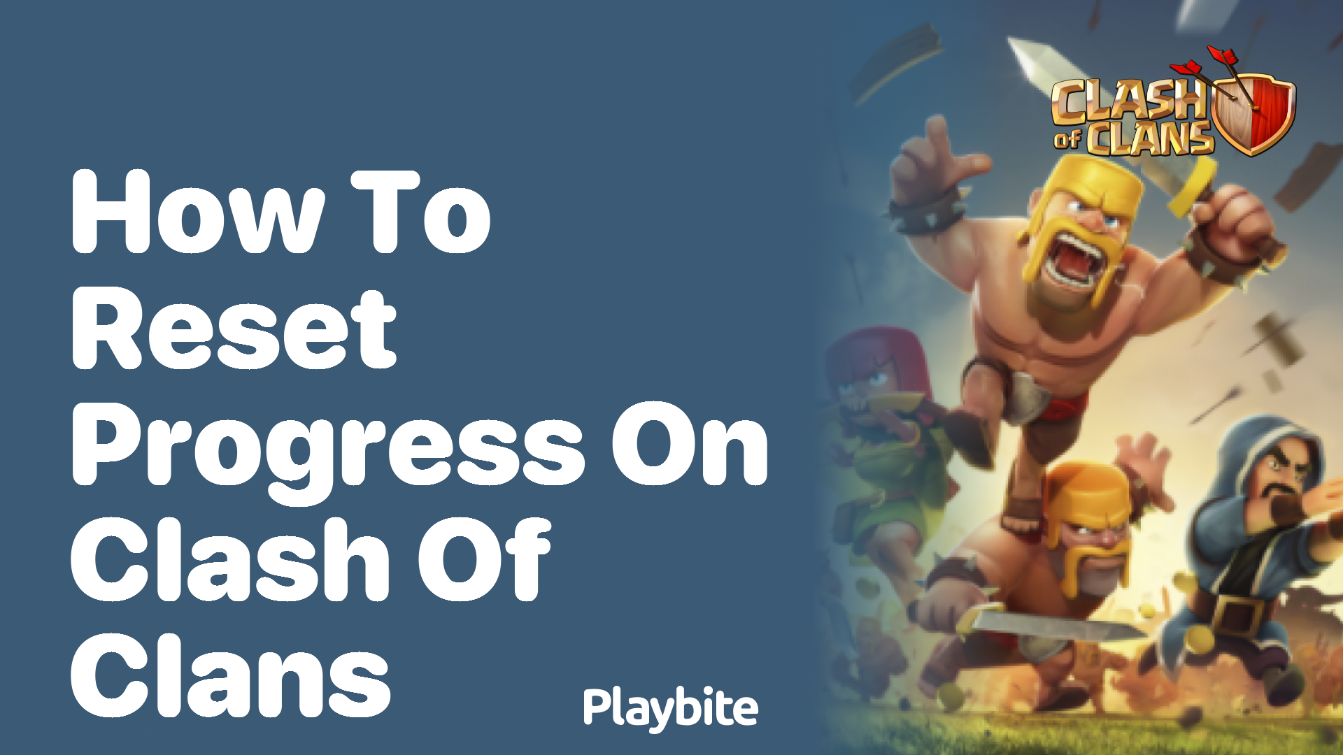 How to Reset Progress on Clash of Clans