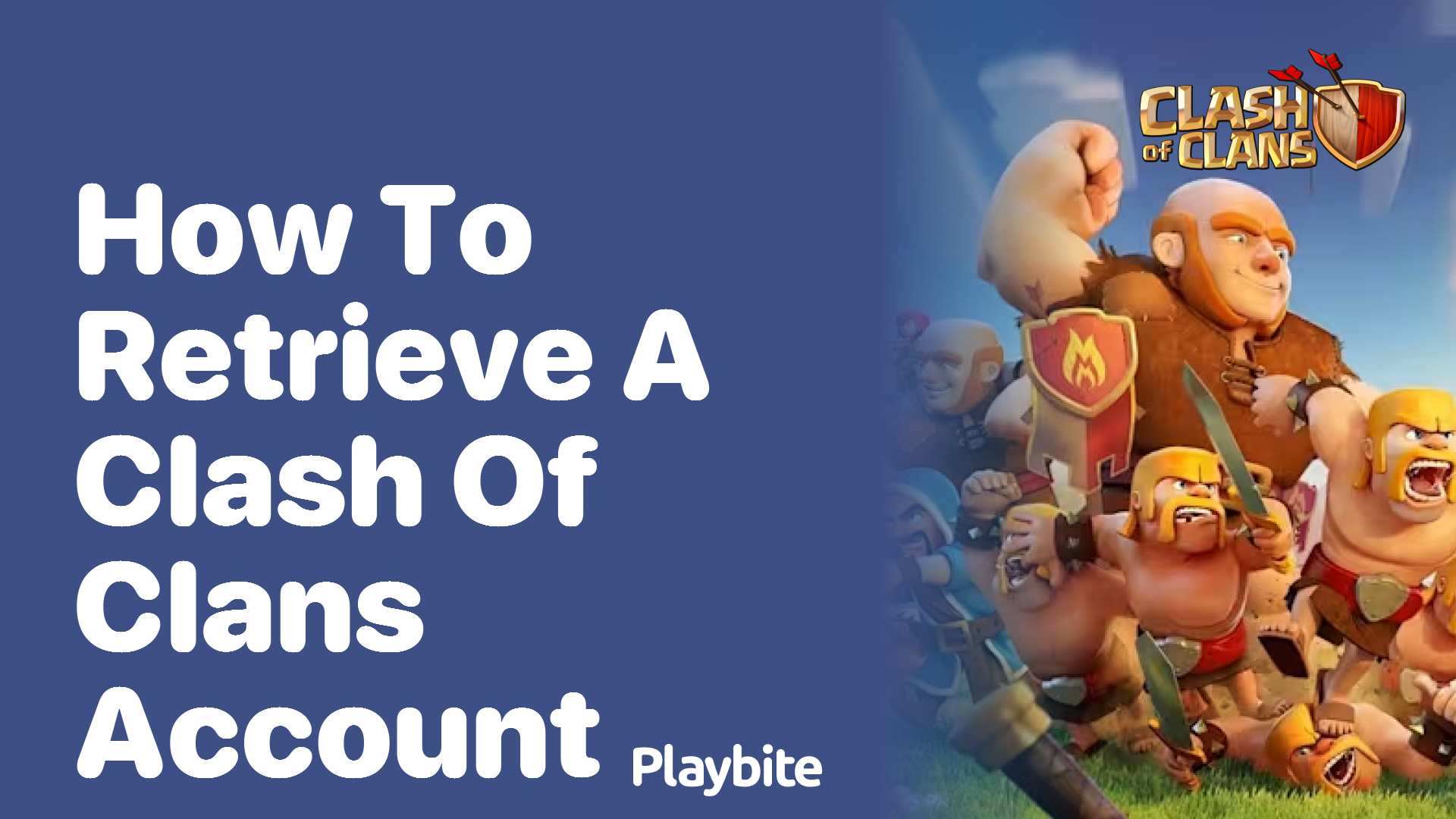 How To Retrieve a Clash of Clans Account