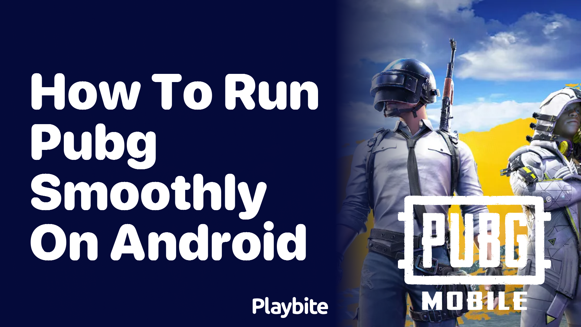 How to Run PUBG Smoothly on Android: Expert Tips and Tricks