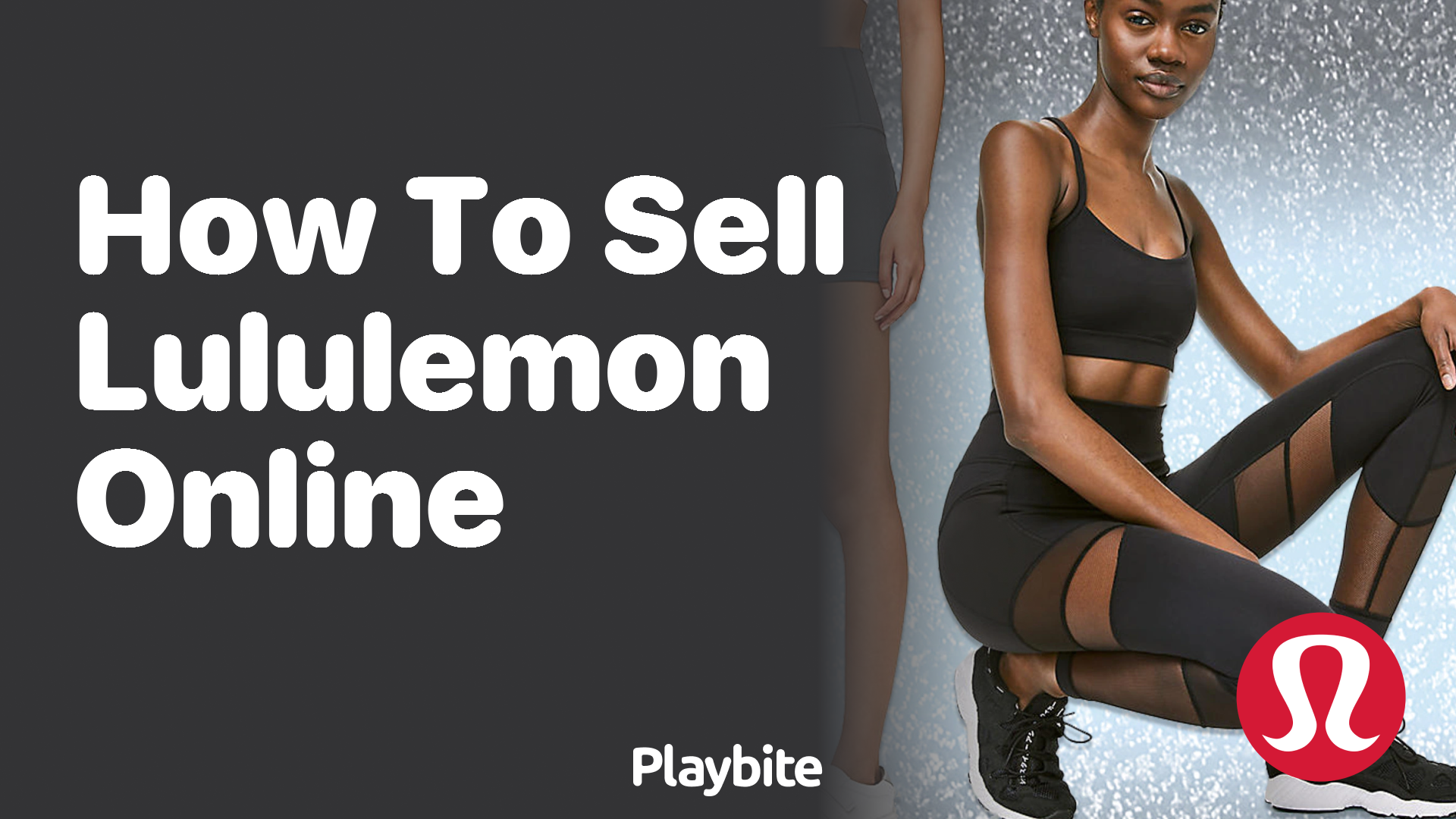 How to Sell Lululemon Online: A Complete Guide