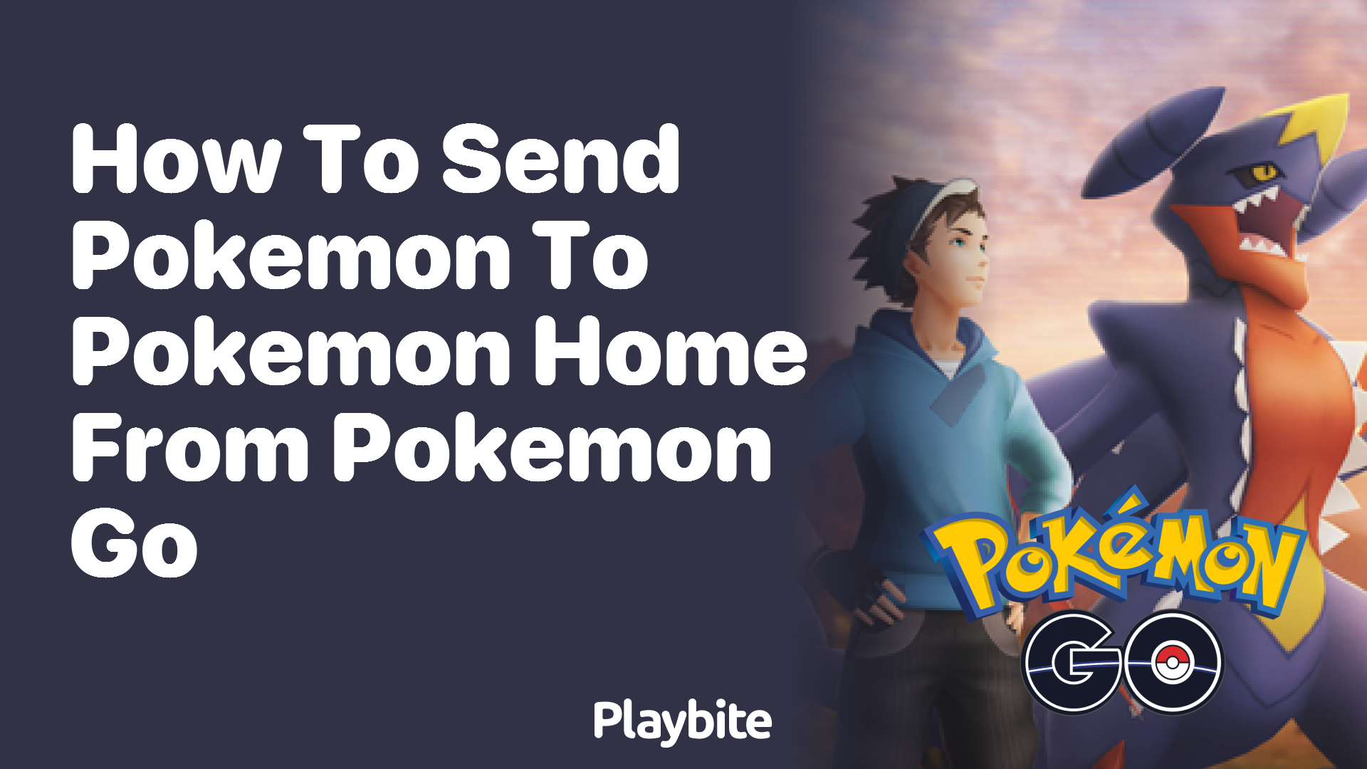 How to Send Pokemon to Pokemon Home from Pokemon GO