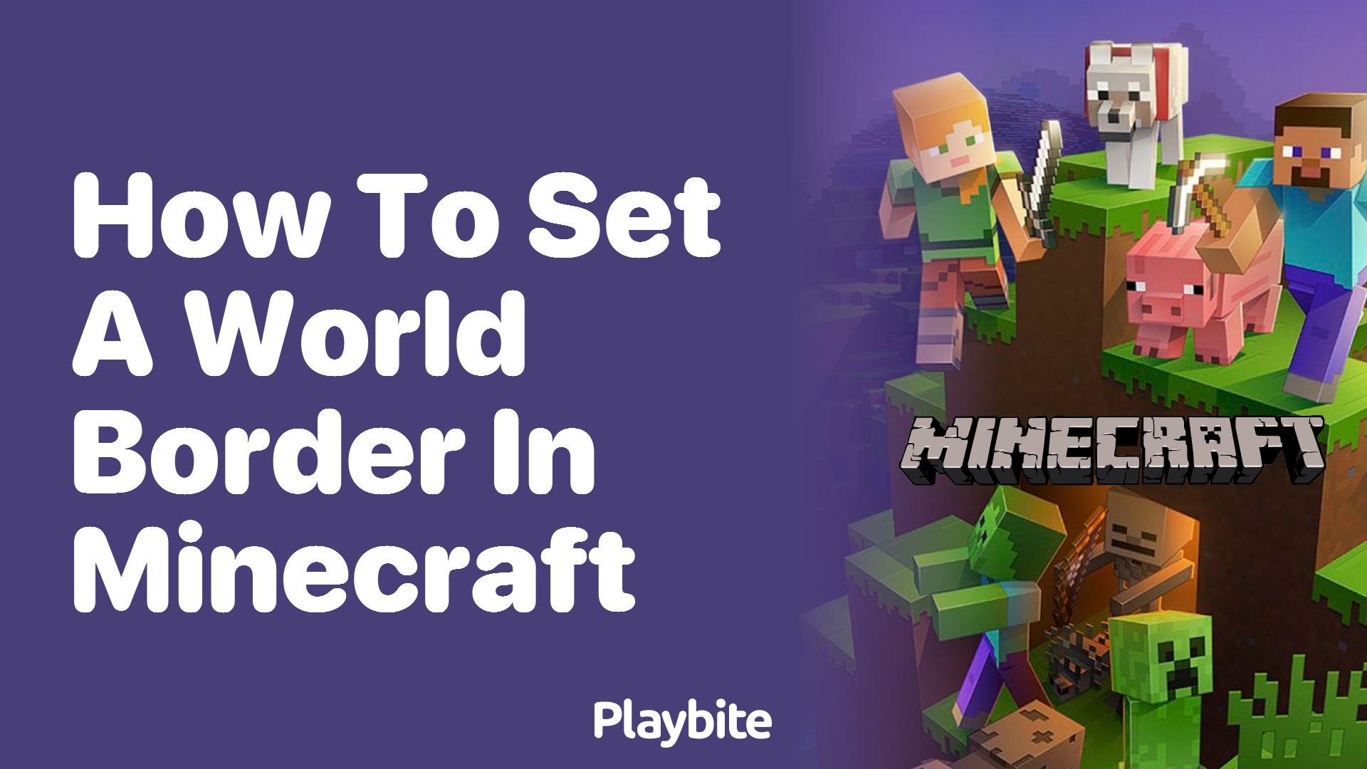 How to Set a World Border in Minecraft Playbite