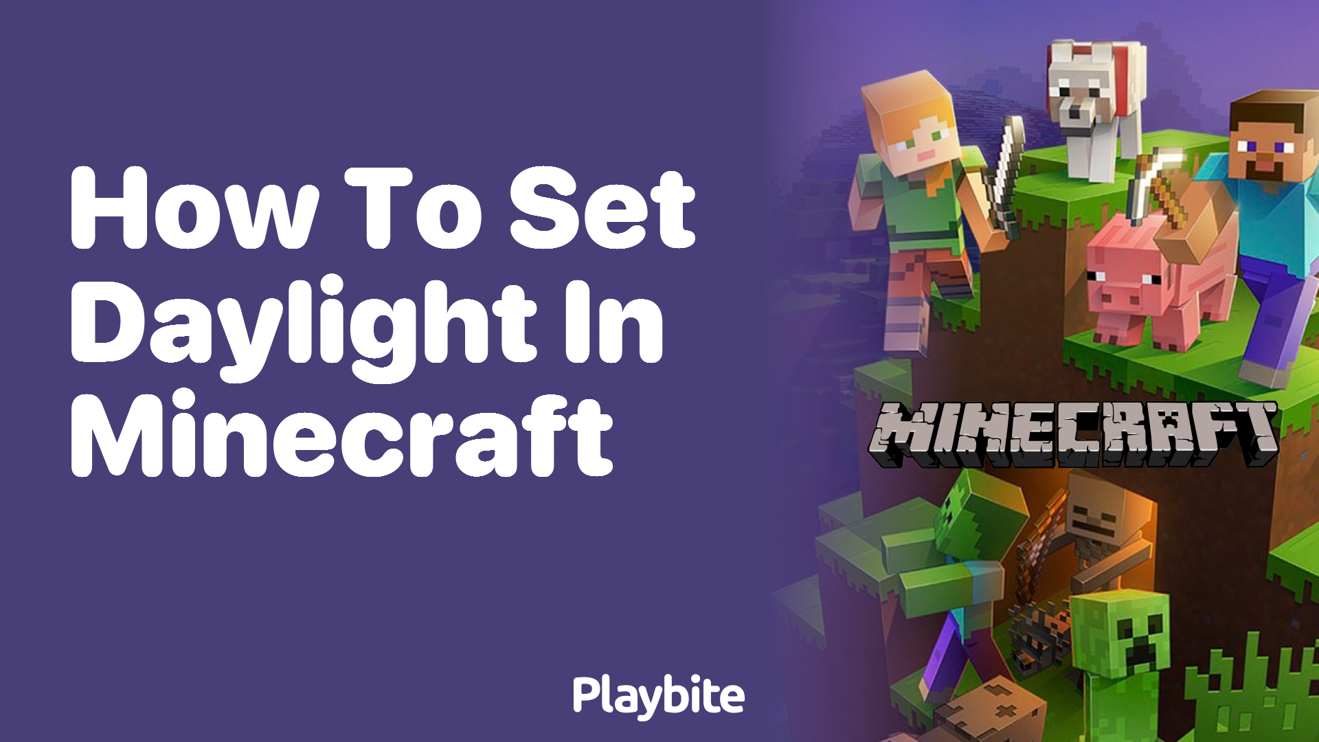How to Set Daylight in Minecraft