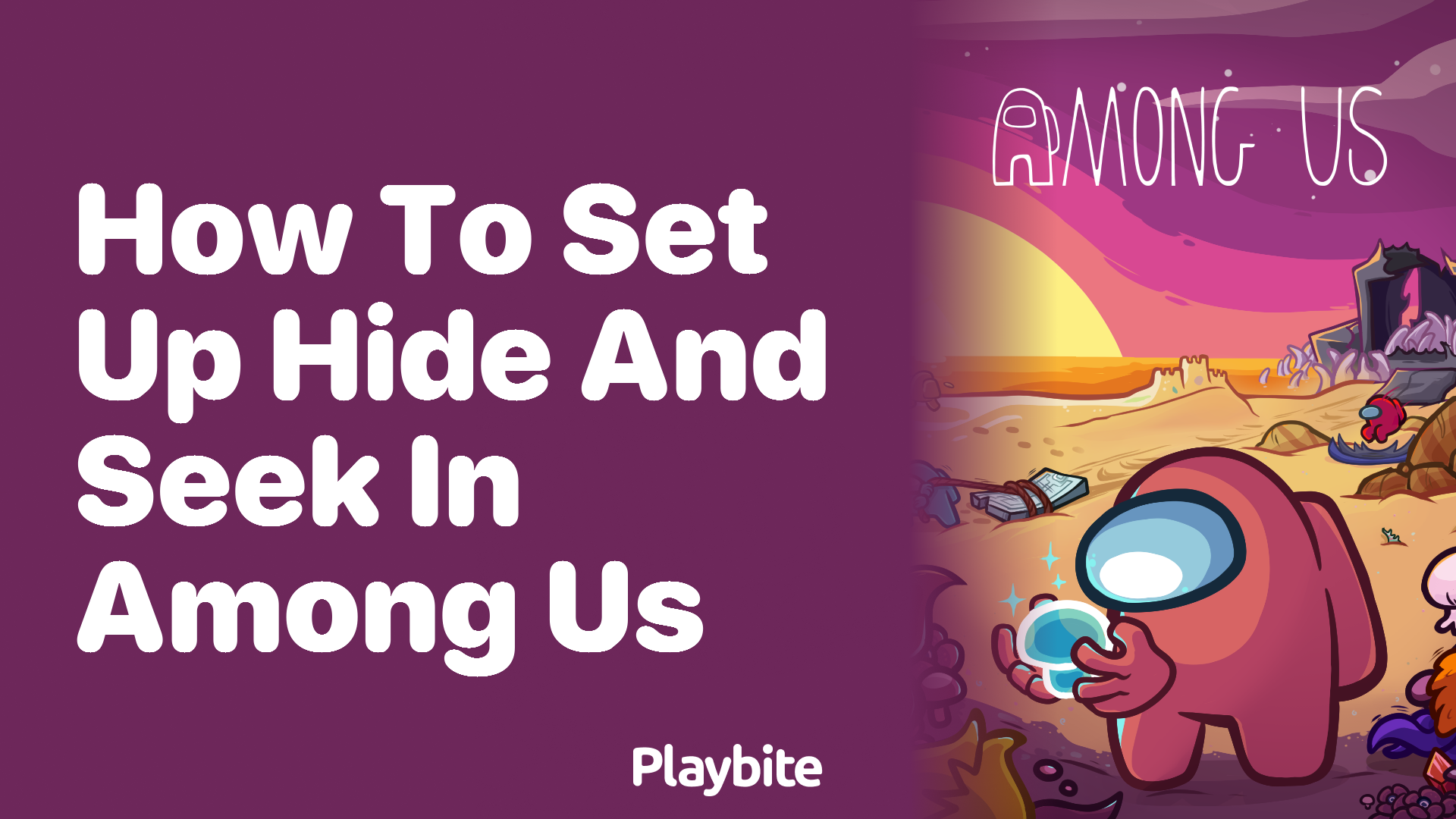 How to Set Up Hide and Seek in Among Us