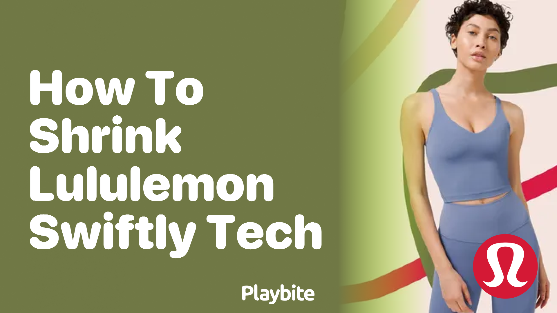 How to Shrink Your Lululemon Swiftly Tech