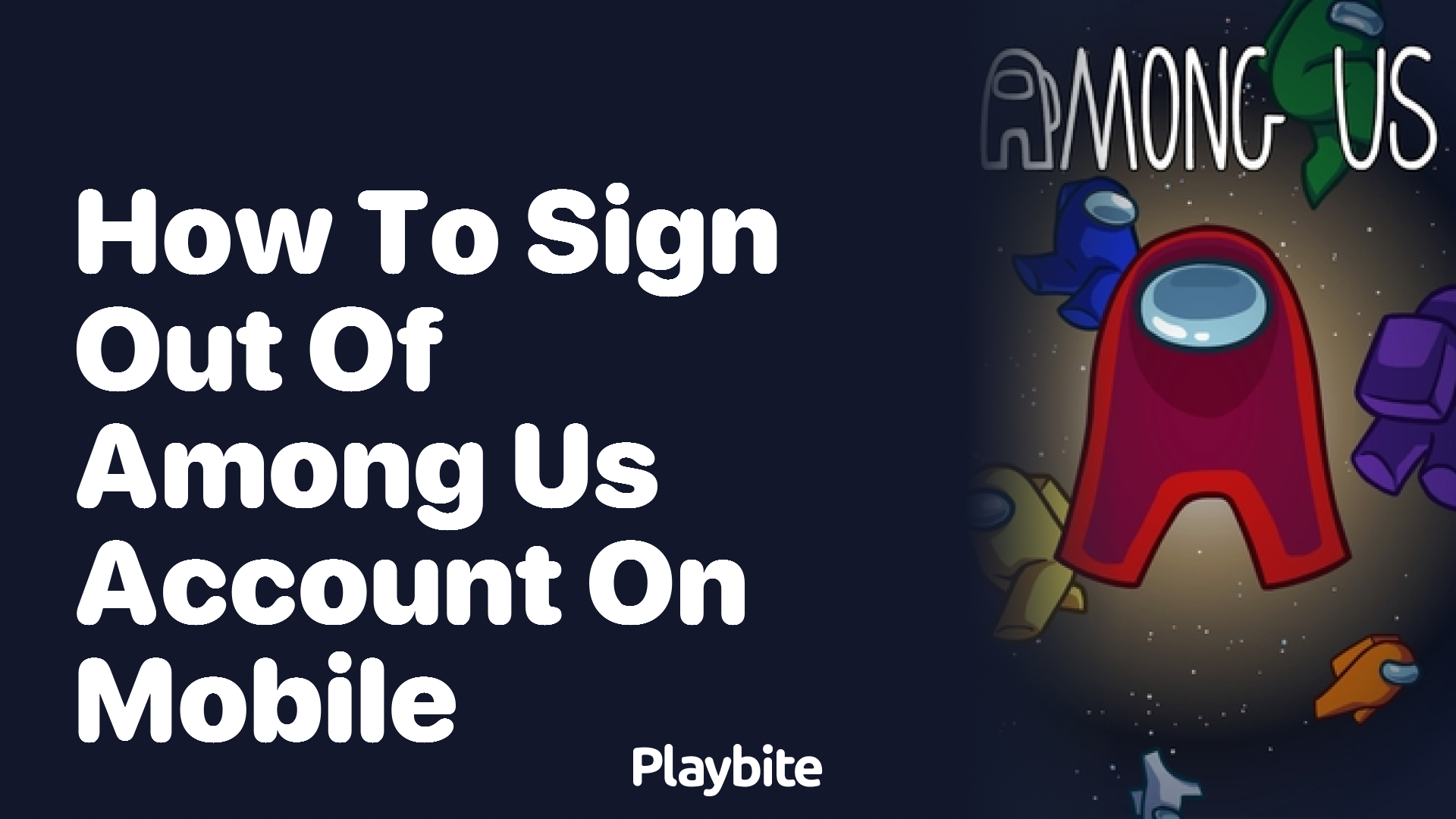 How to Sign Out of Your Among Us Account on Mobile