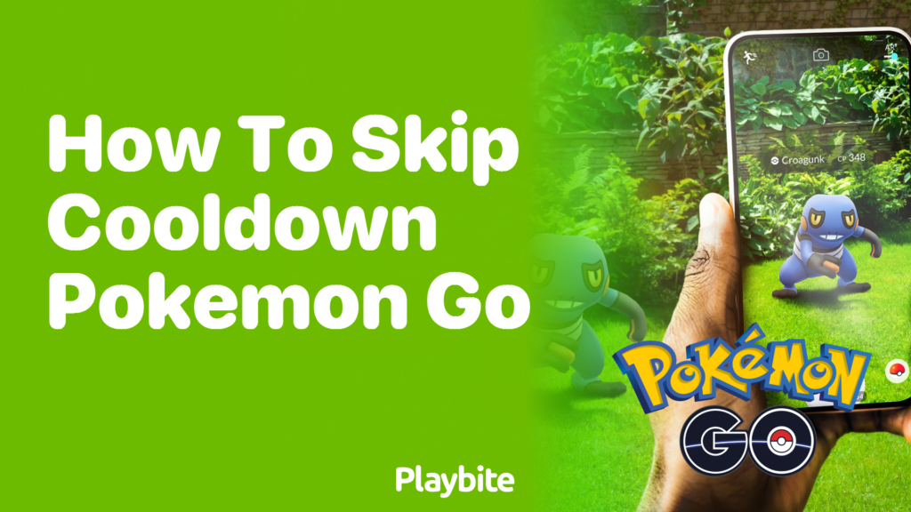 How to Skip Cooldown in Pokemon GO A Quick Guide Playbite