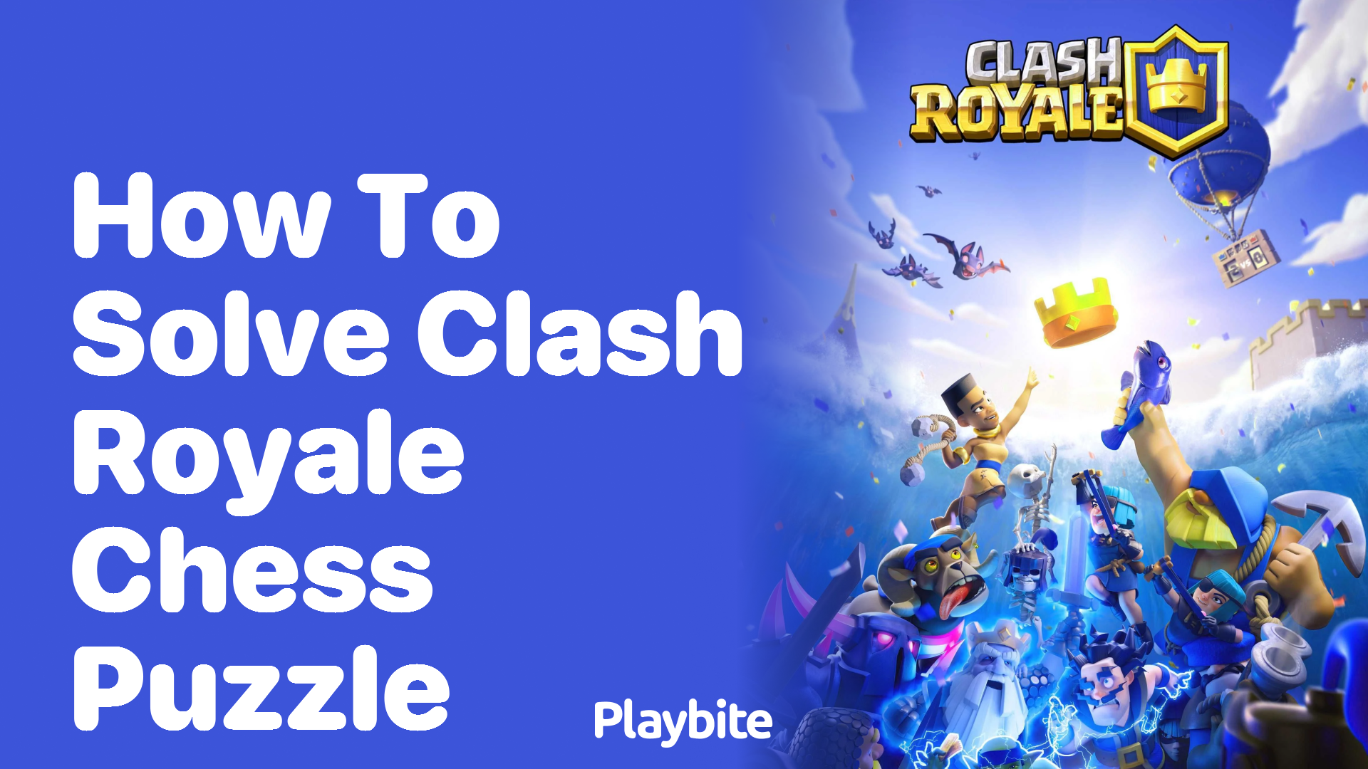 How to Solve the Clash Royale Chess Puzzle