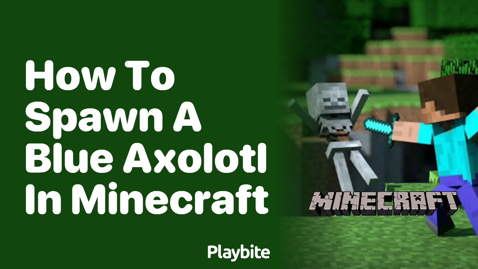 How to Spawn a Blue Axolotl in Minecraft
