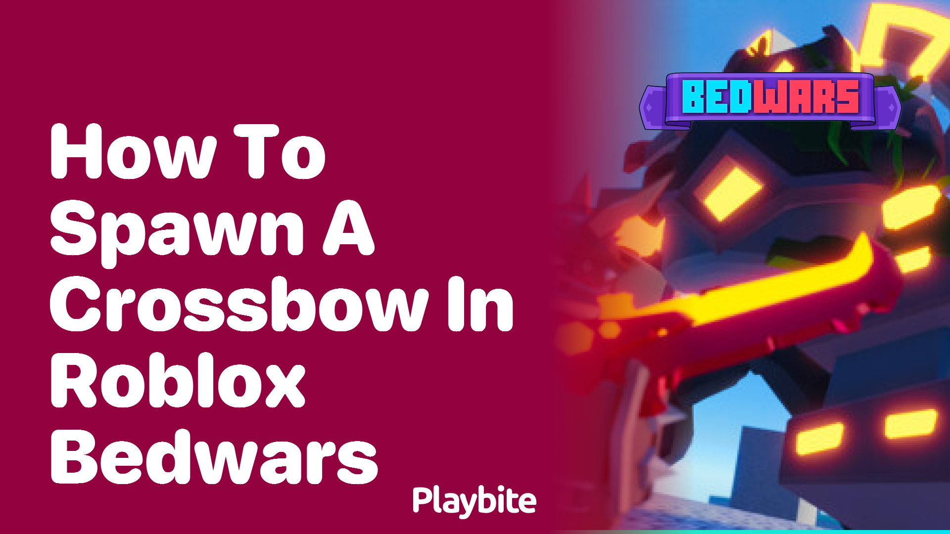 How to Spawn a Crossbow in Roblox Bedwars: Your Ultimate Guide