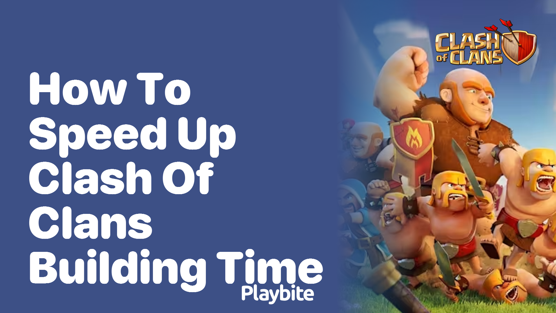 How to Speed Up Clash of Clans Building Time