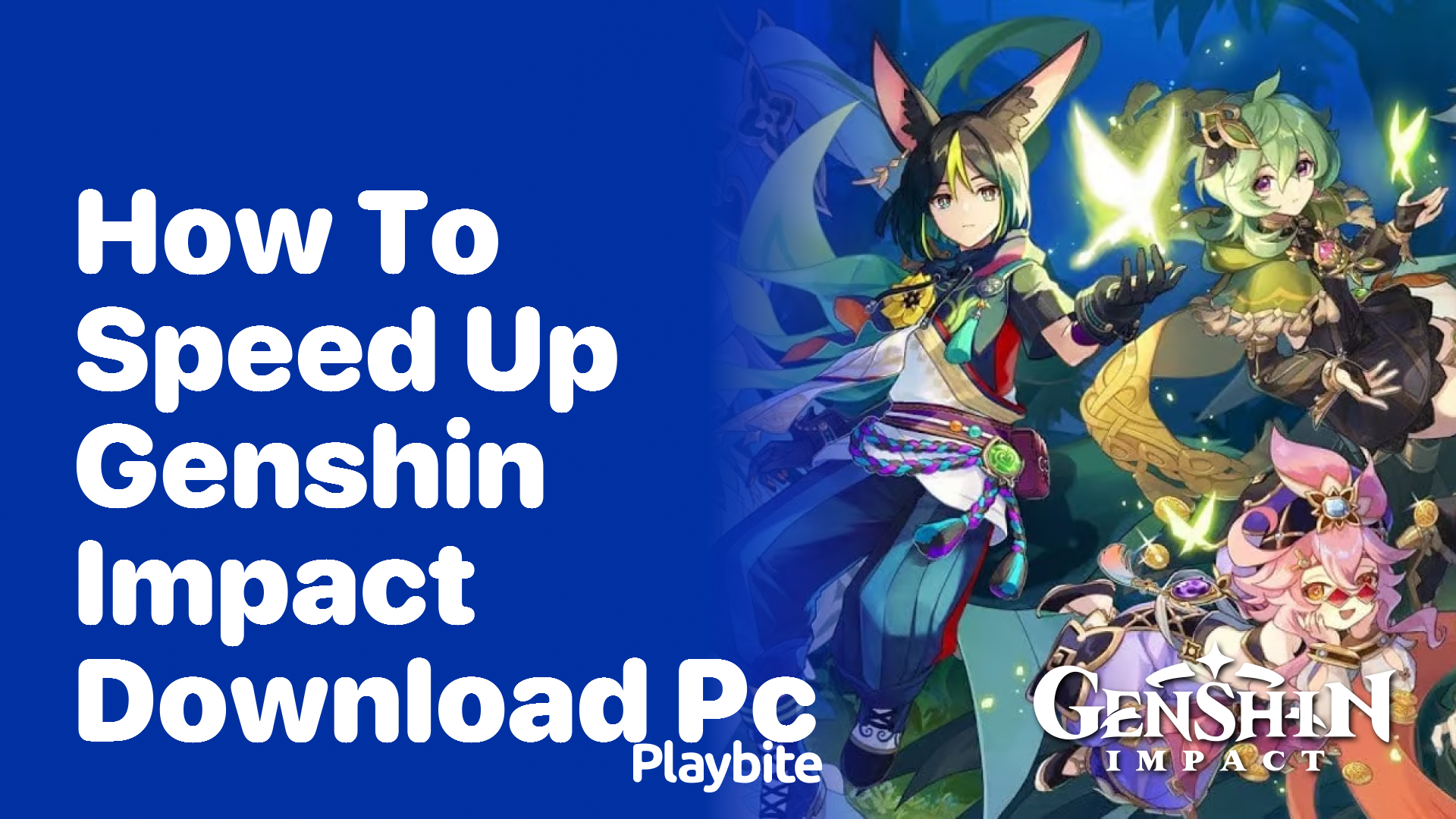 How to Speed Up Genshin Impact Download on PC