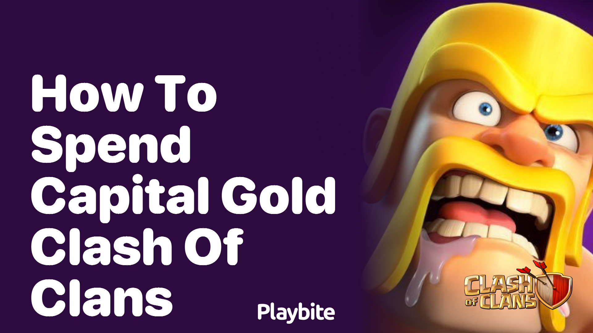 How to Spend Capital Gold in Clash of Clans