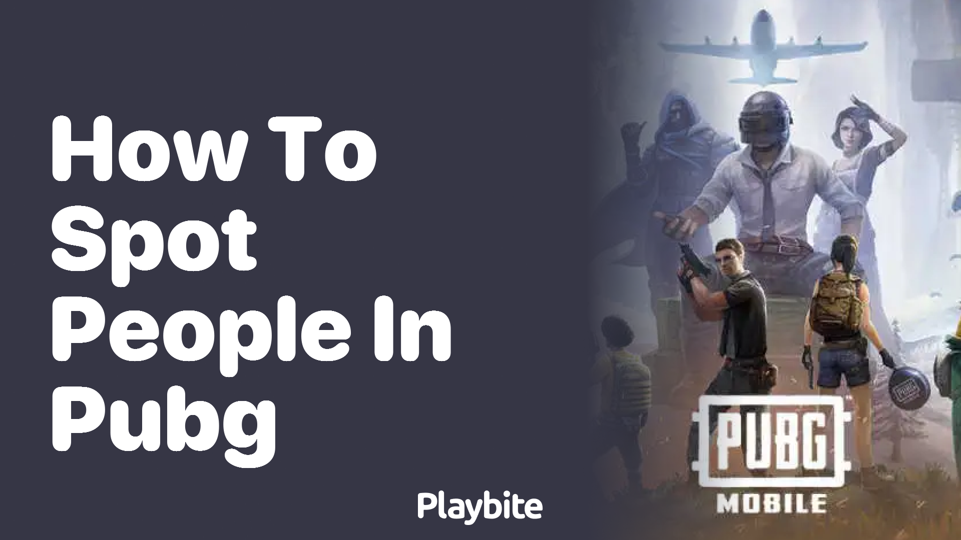 How to Spot People in PUBG Mobile