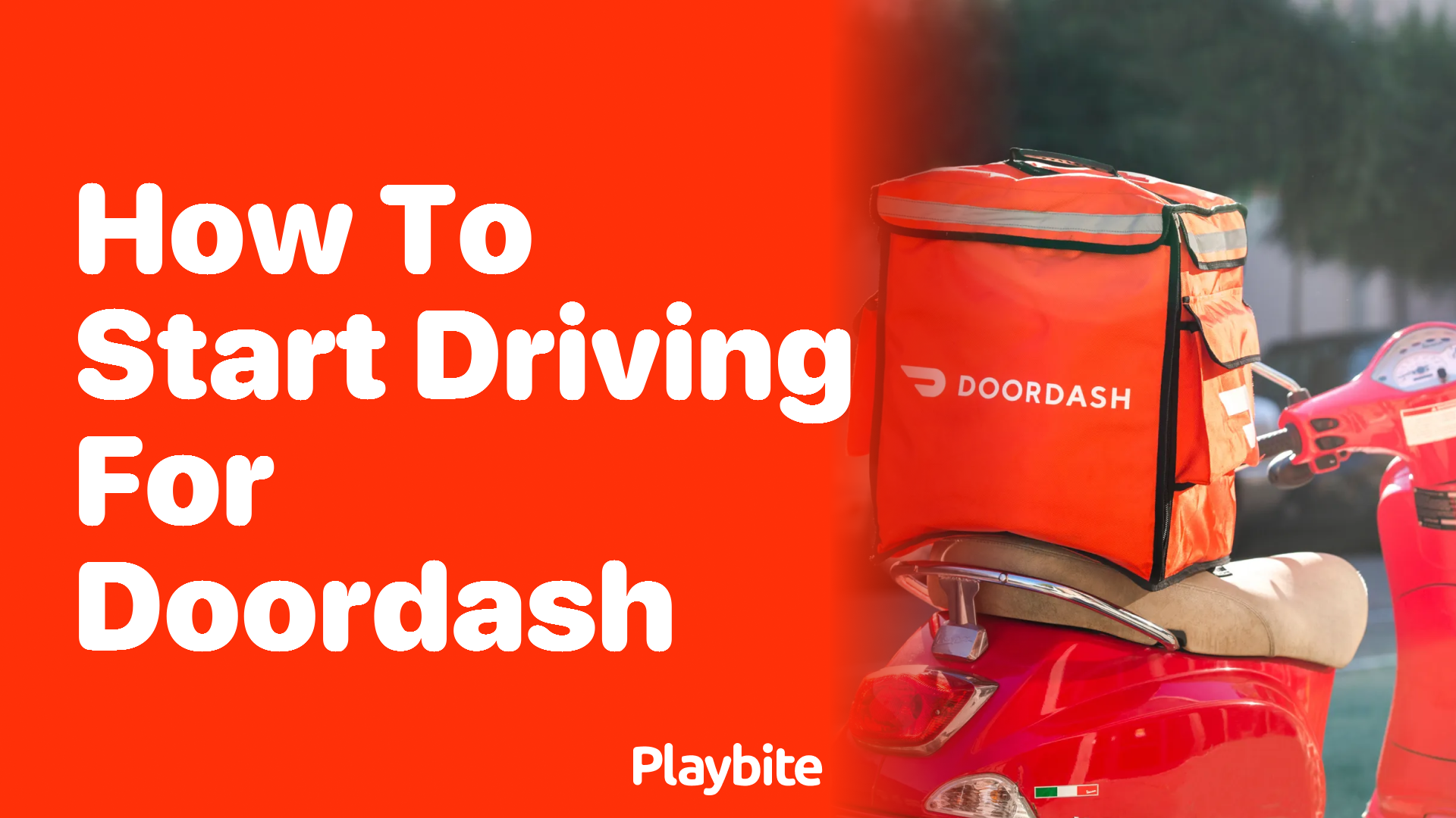 How to Start Driving for DoorDash: Your Quick Guide