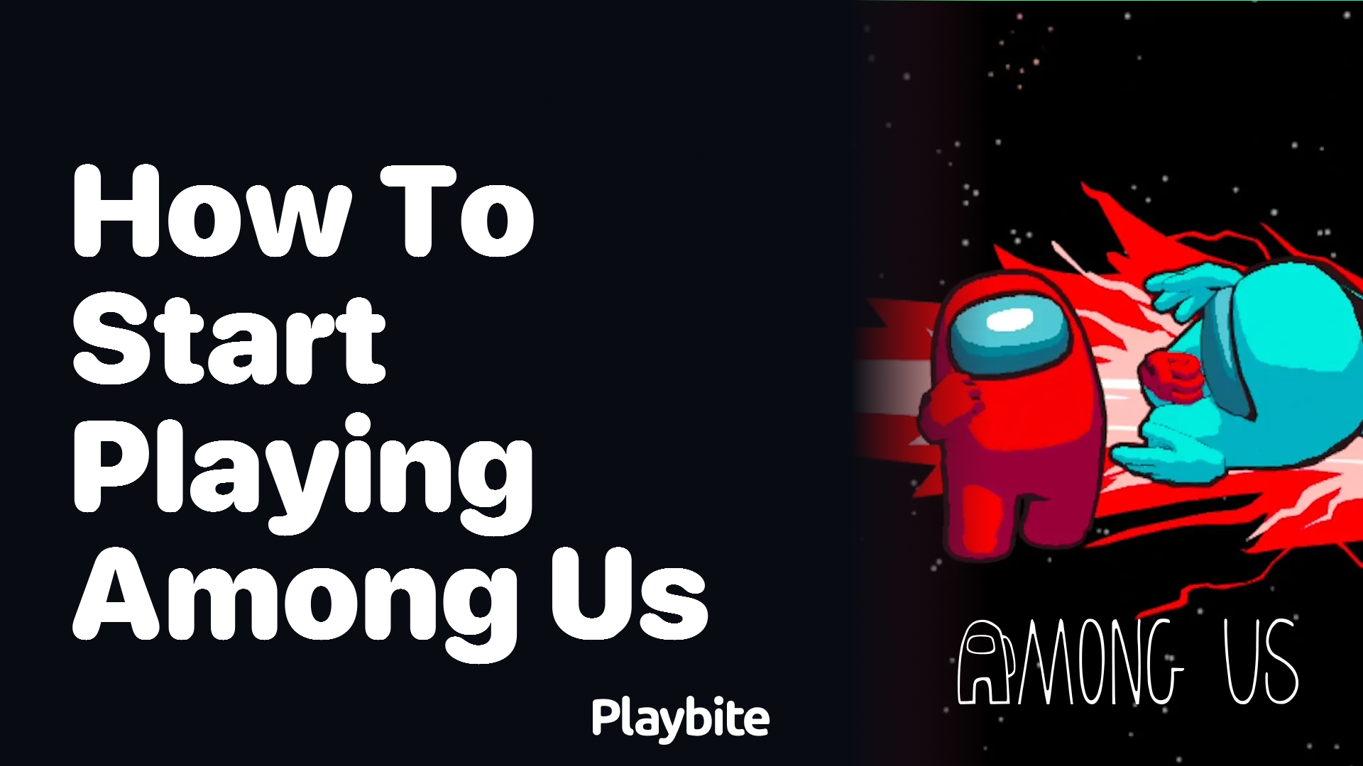 How to Start Playing Among Us: A Beginner&#8217;s Guide