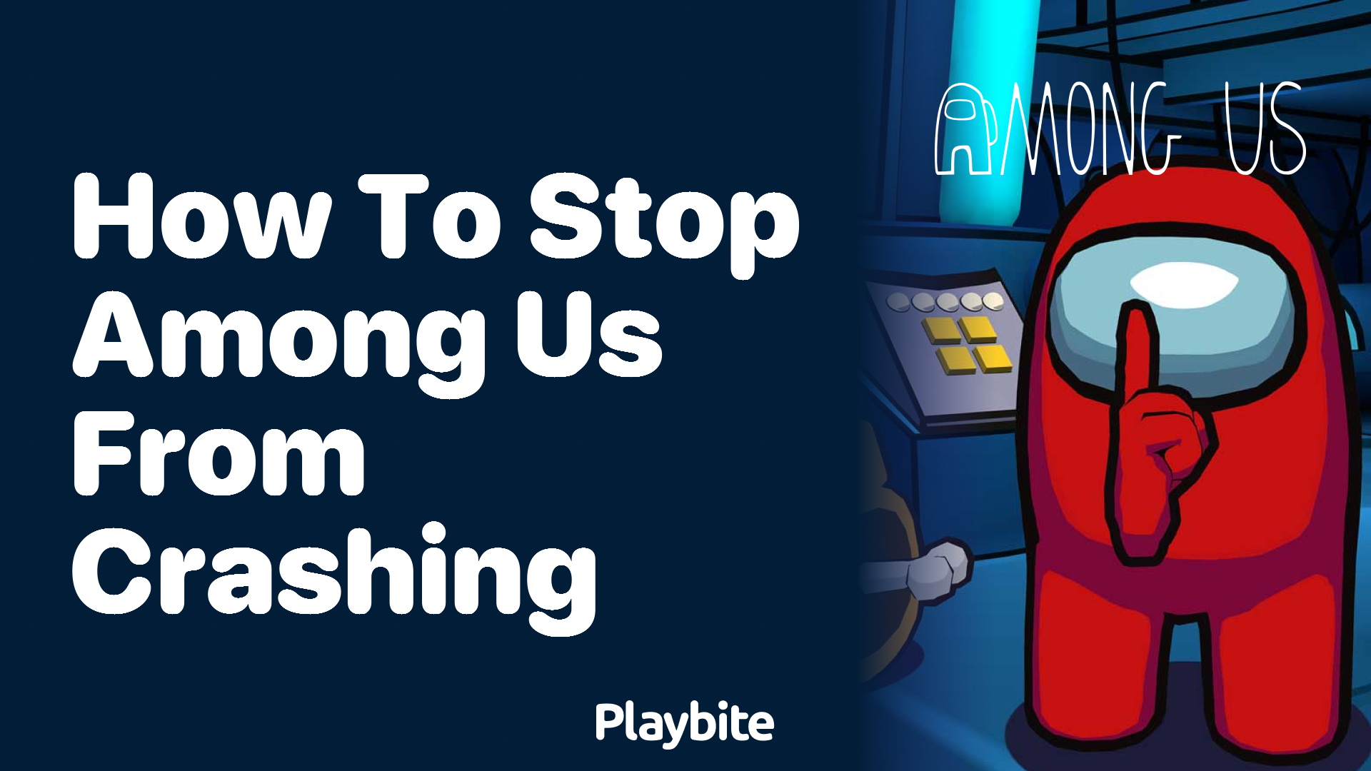 How to Stop Among Us from Crashing: Quick Fixes and Solutions