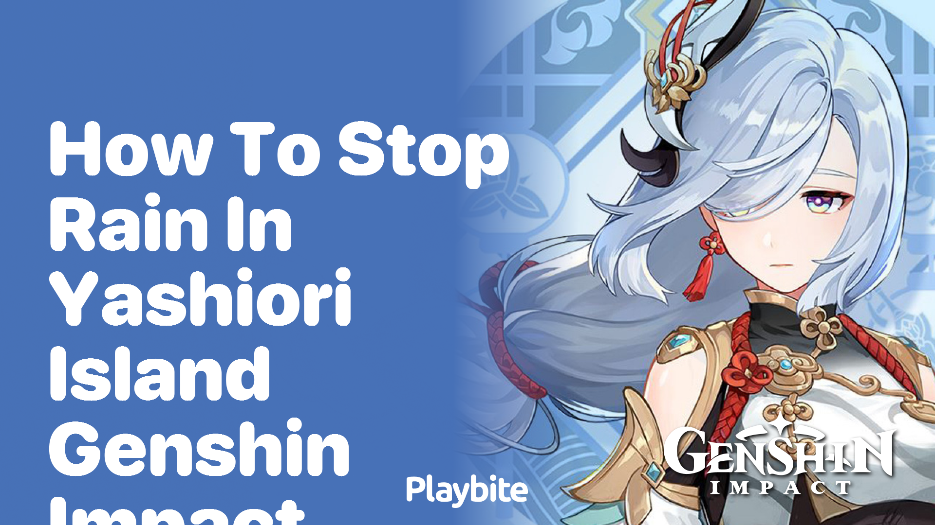 How to Stop Rain in Yashiori Island, Genshin Impact