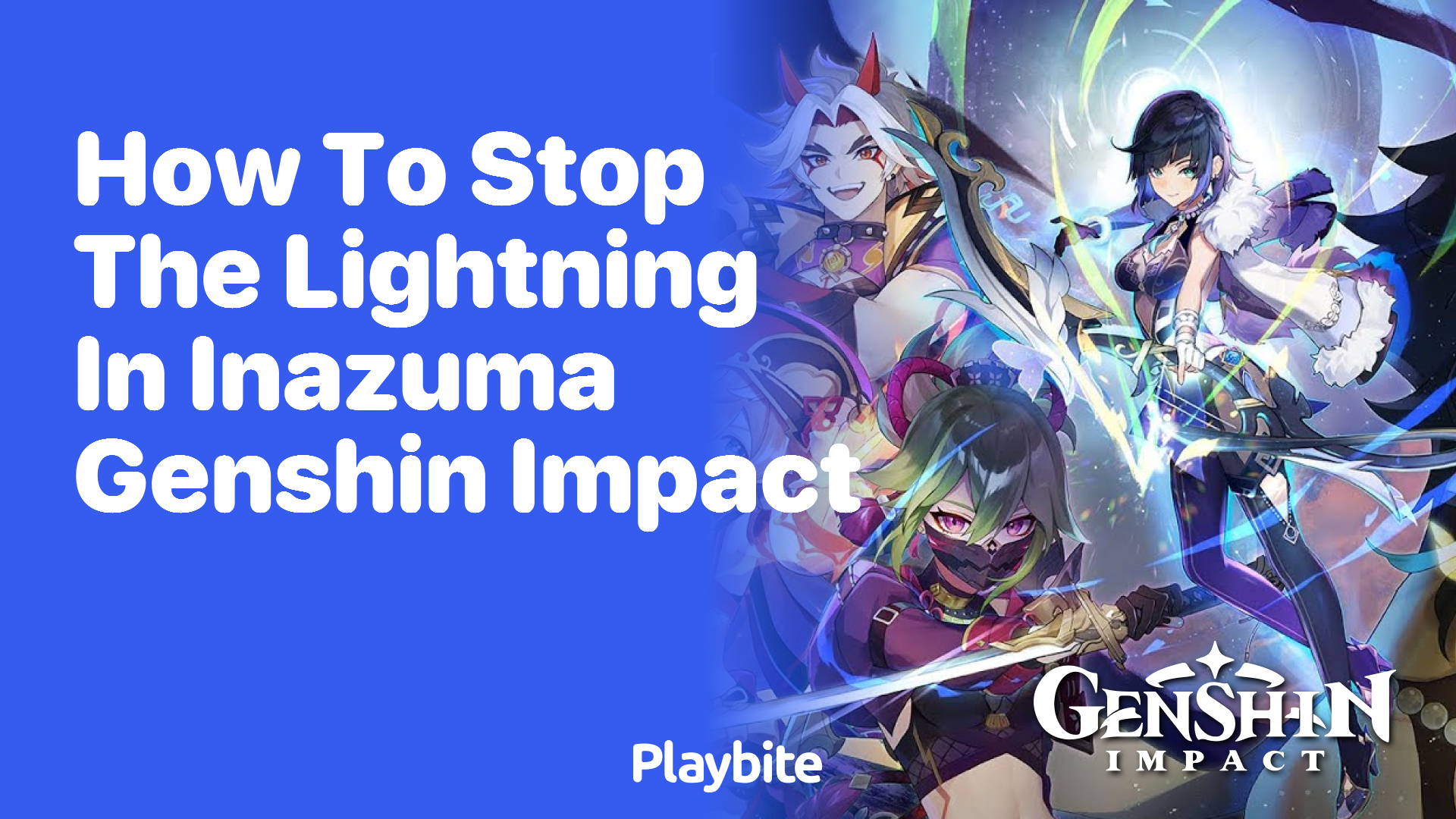 How to Stop the Lightning in Inazuma in Genshin Impact