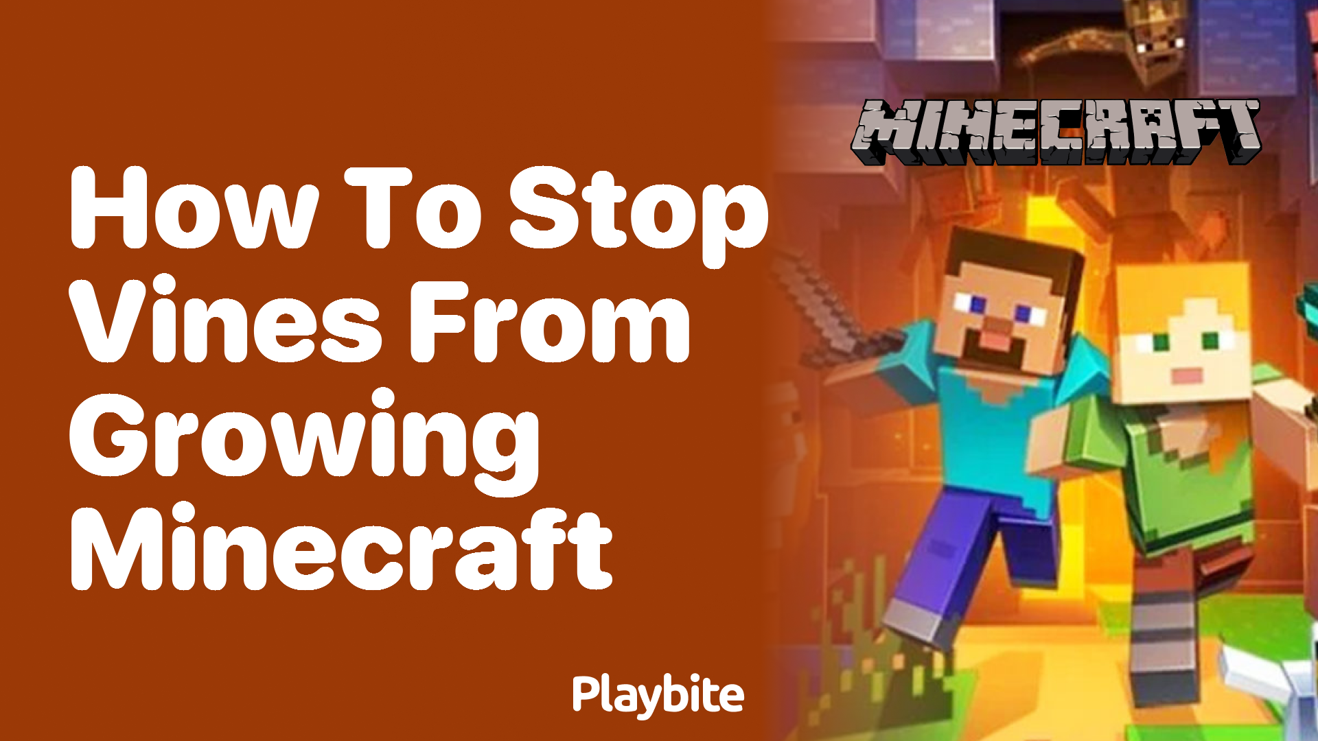 How to Stop Vines from Growing in Minecraft Playbite