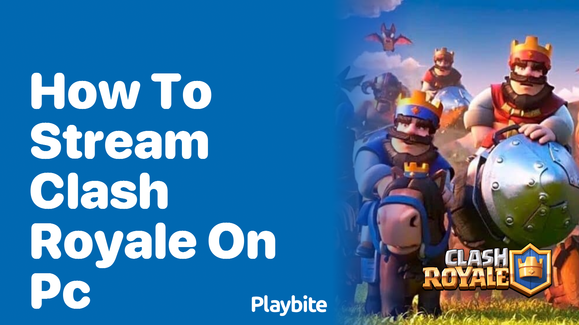 How to Stream Clash Royale on PC: A Simple Guide