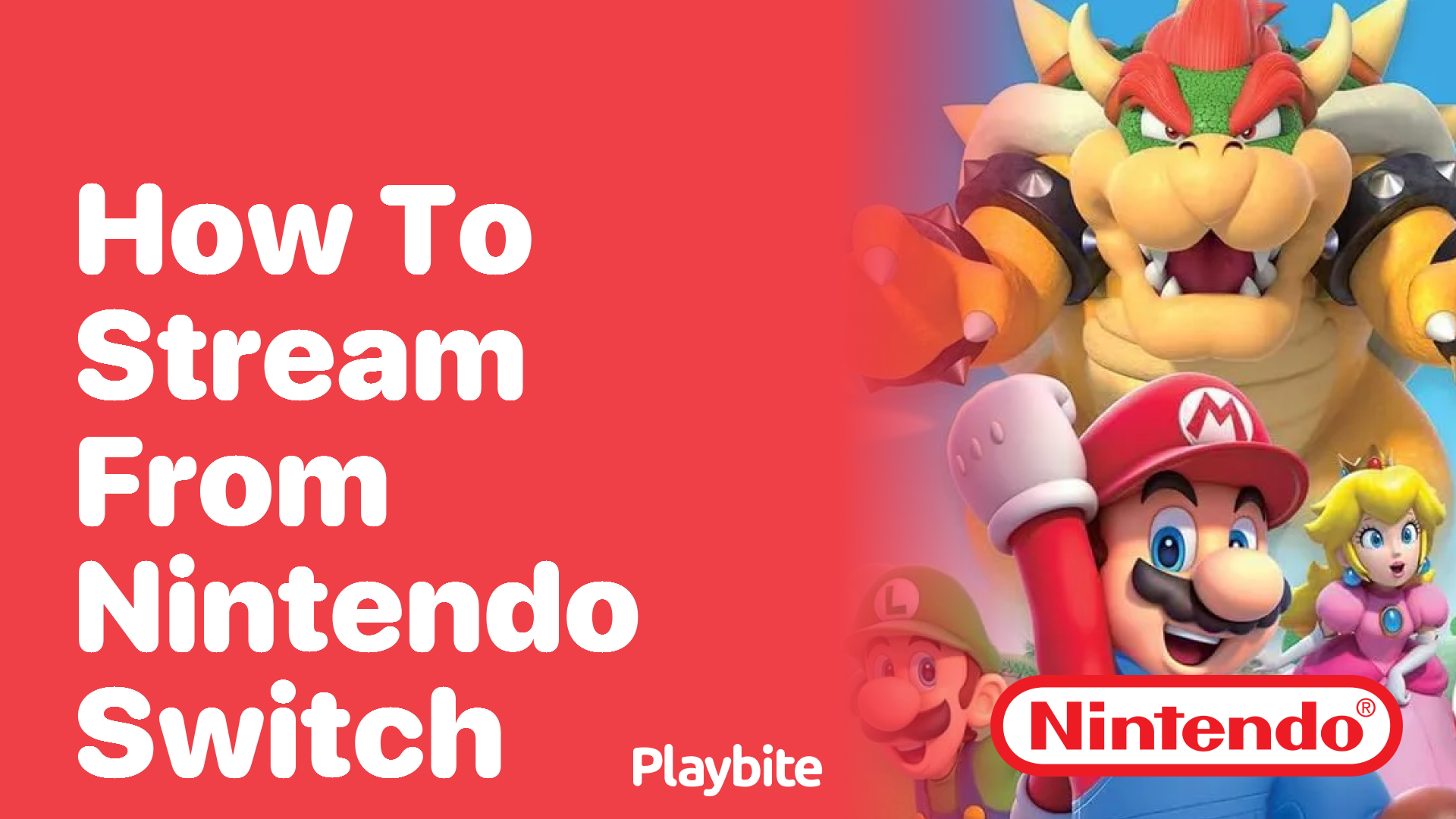 How to Stream from Nintendo Switch: A Gamer’s Guide