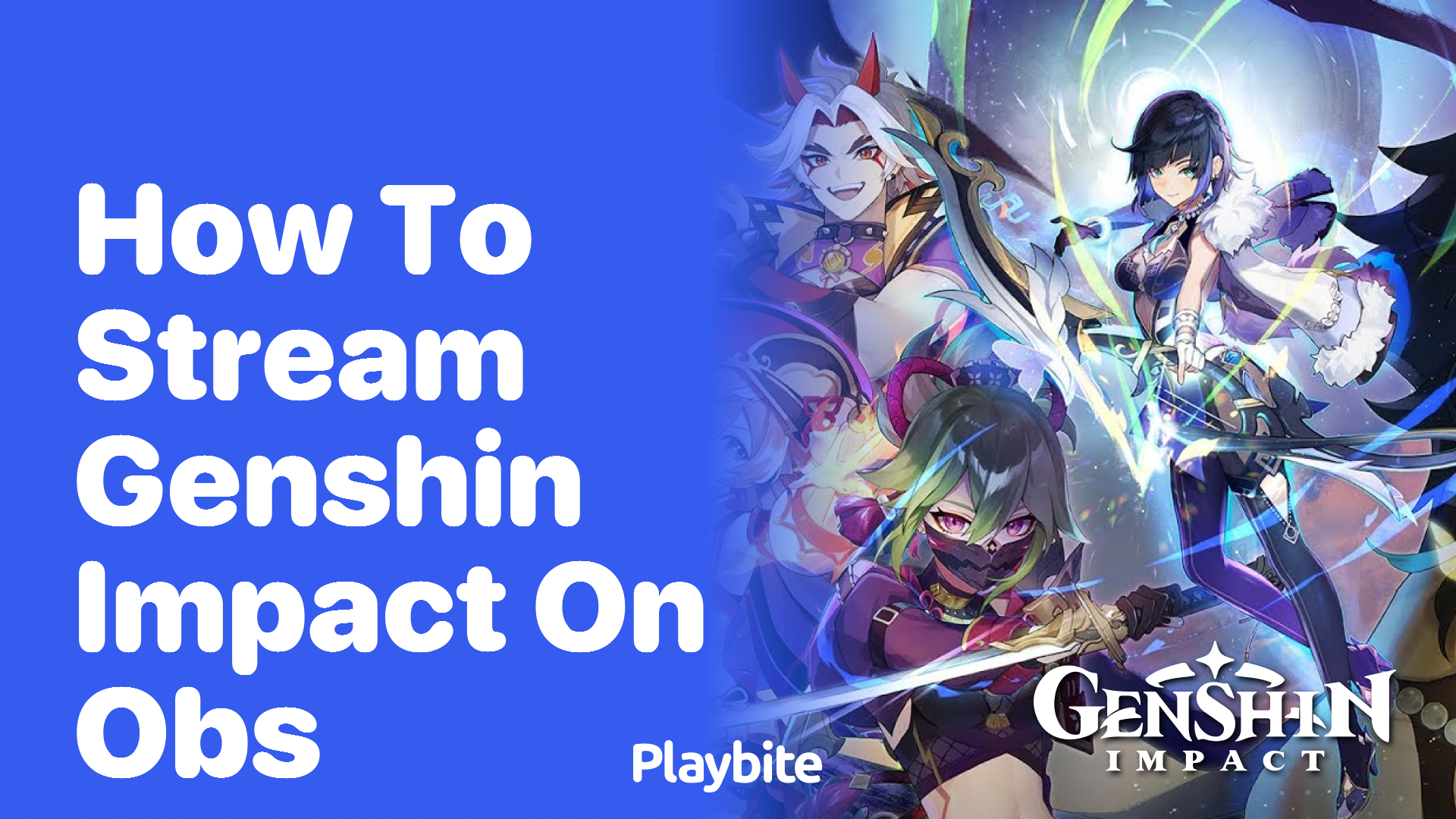How to Stream Genshin Impact on OBS: A Simple Guide