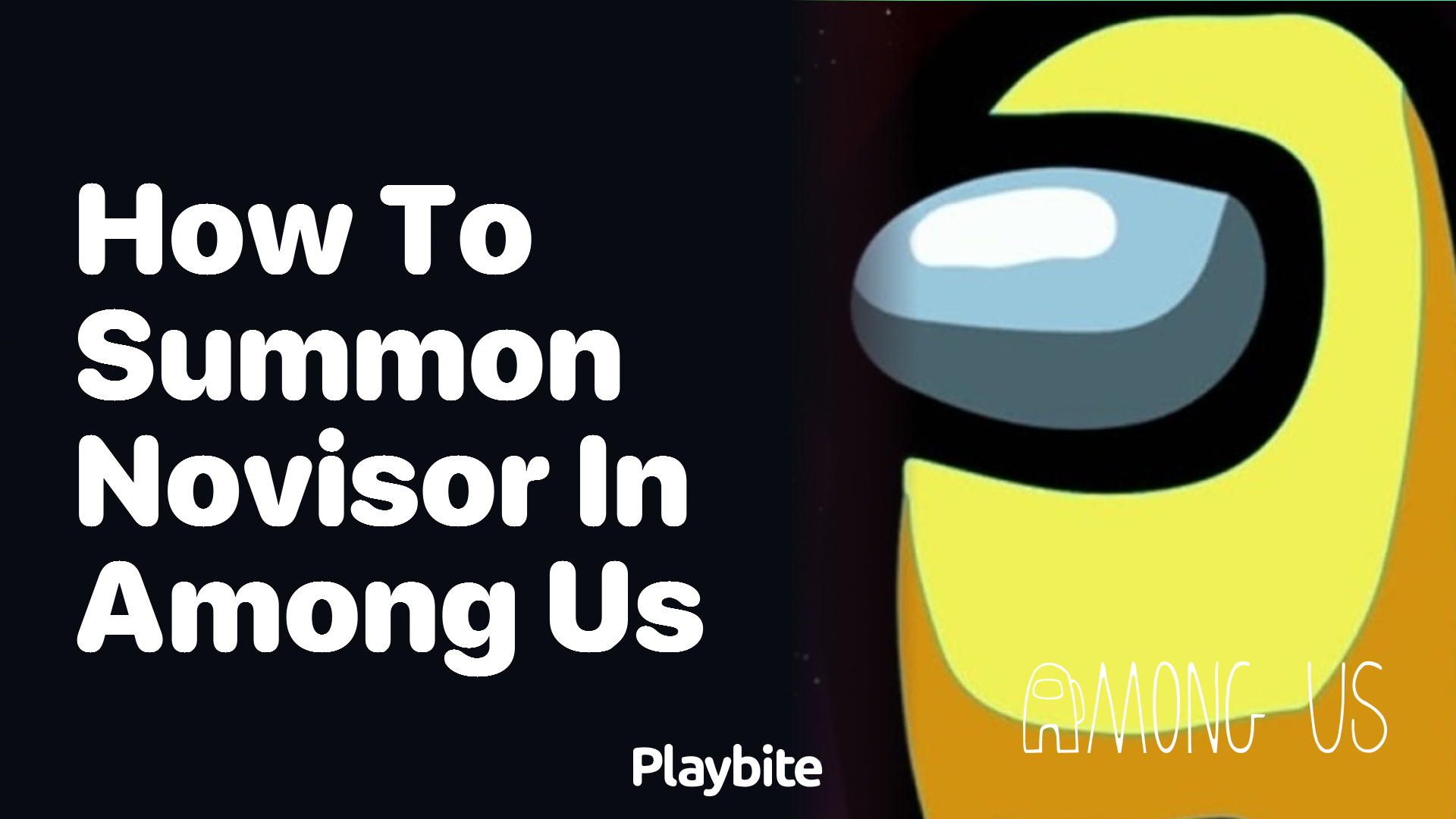 How to Summon Novisor in Among Us A Quick Guide Playbite