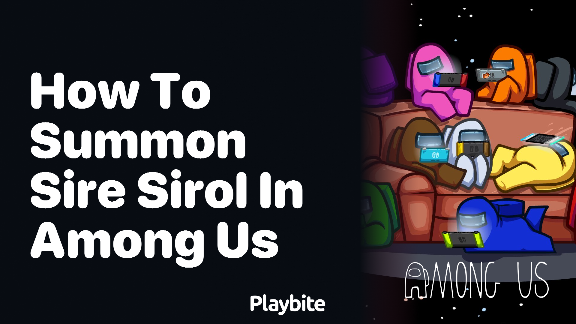 How to Summon Sire Sirol in Among Us