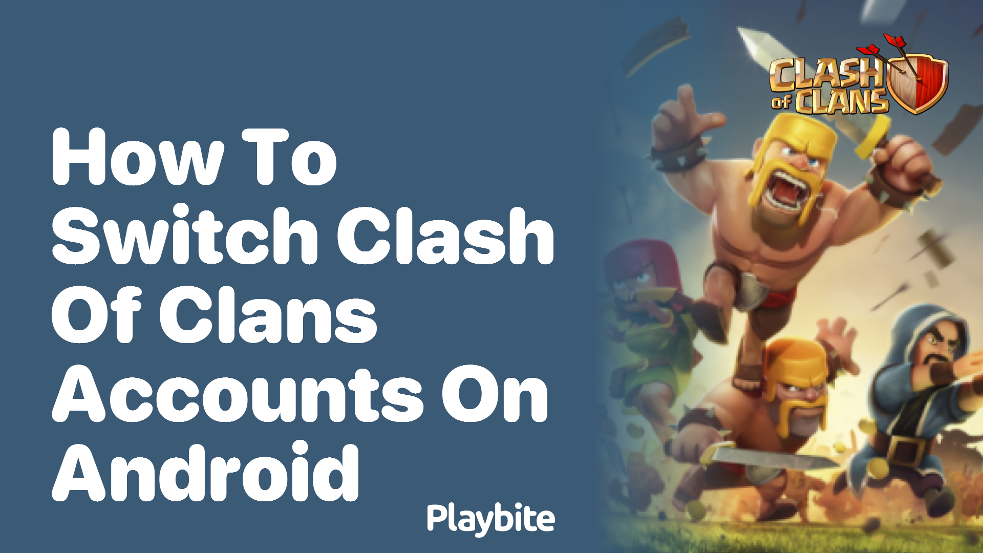 How to Switch Clash of Clans Accounts on Android